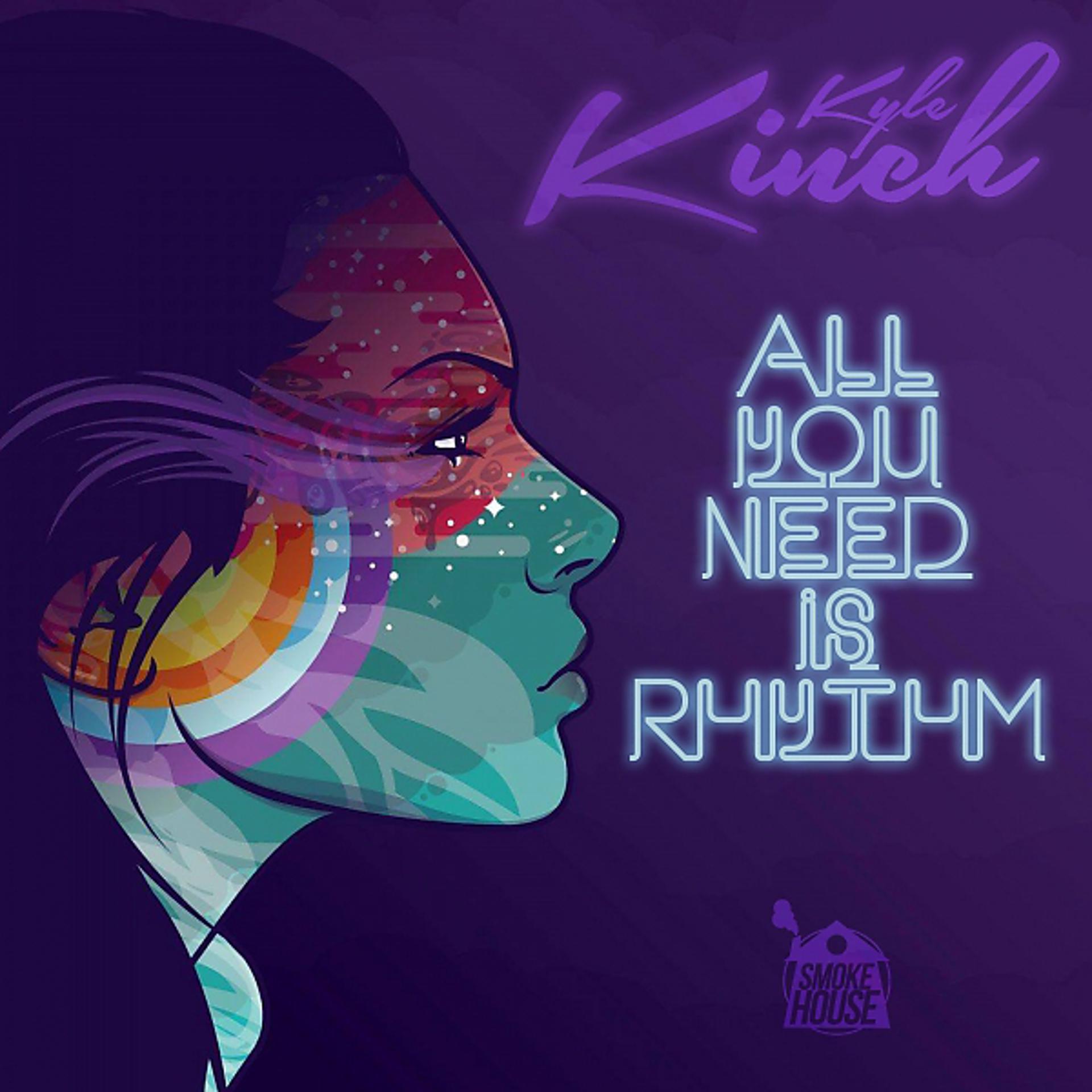 Постер альбома All You Need Is Rhythm EP