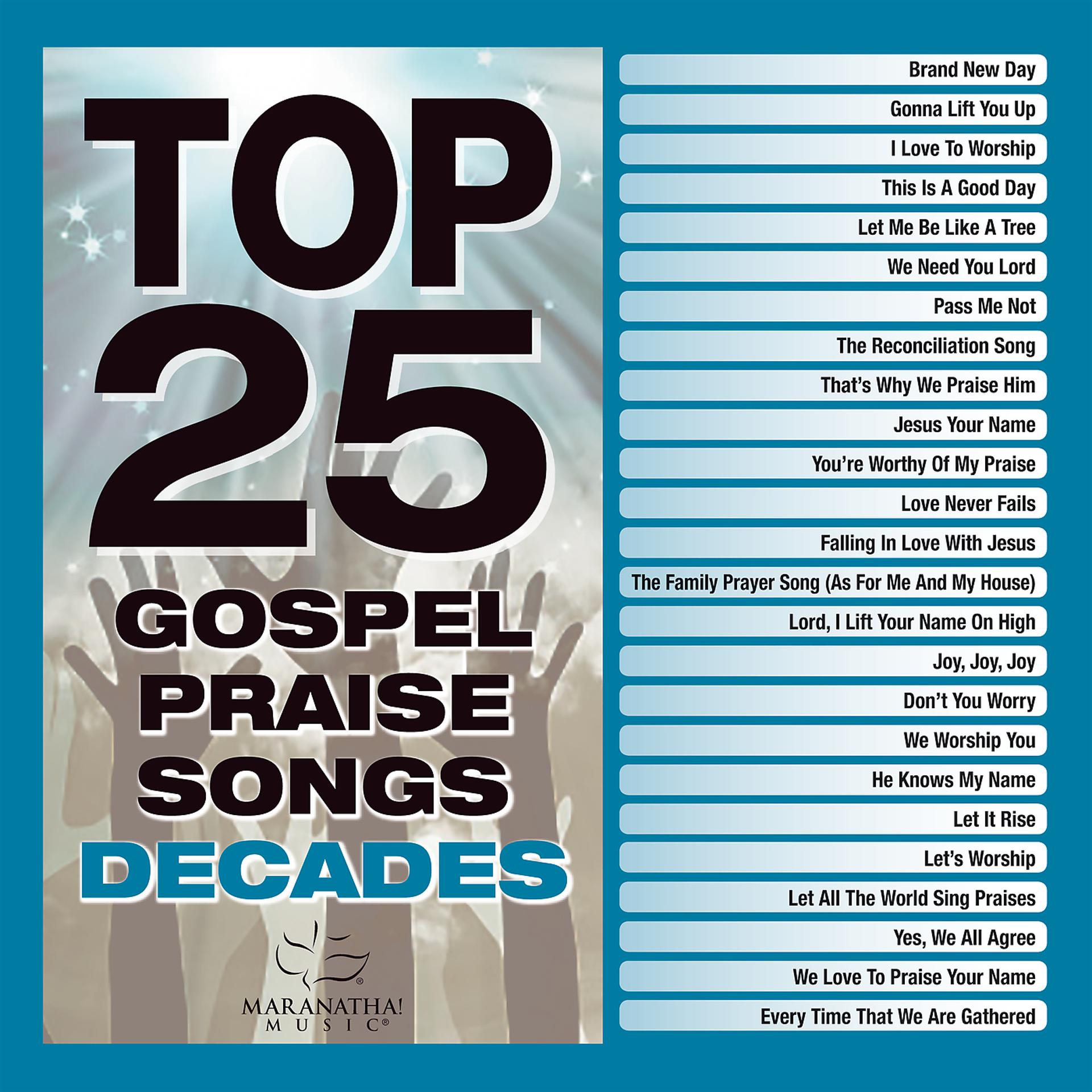 Постер альбома Top 25 Gospel Praise Songs Decades
