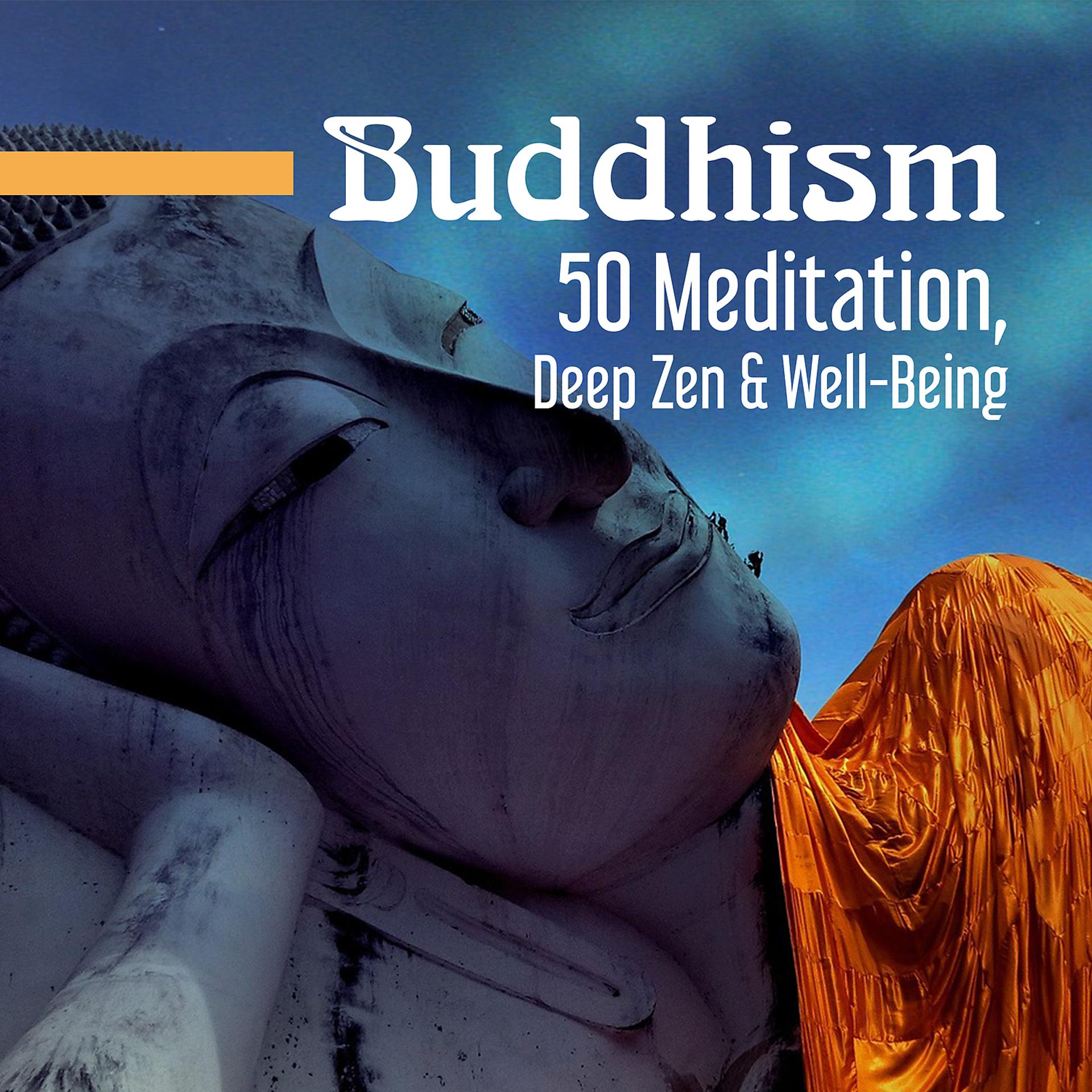 Постер альбома Buddhism: 50 Meditation, Deep Zen & Well-Being