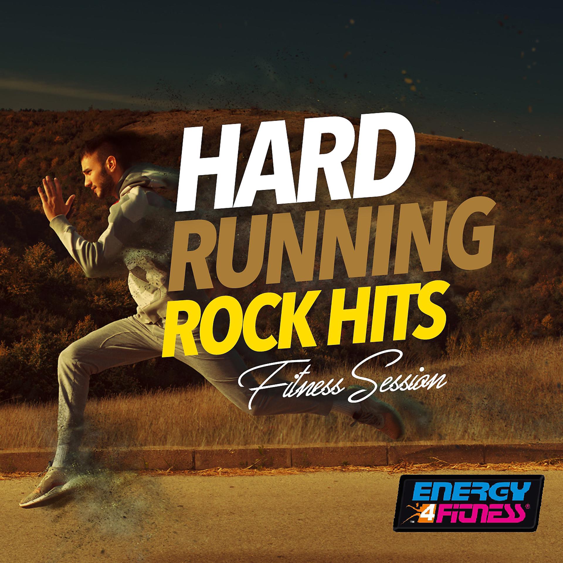 Постер альбома Hard Running Rock Hits Fitness Session