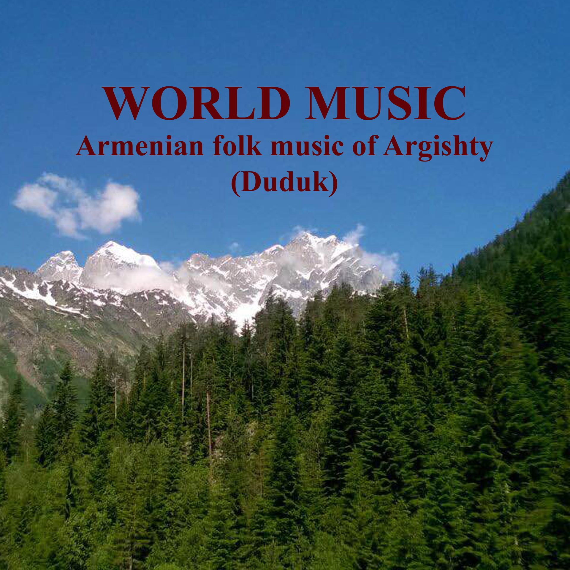 Постер альбома World Music. Armenian folk music of Argishty