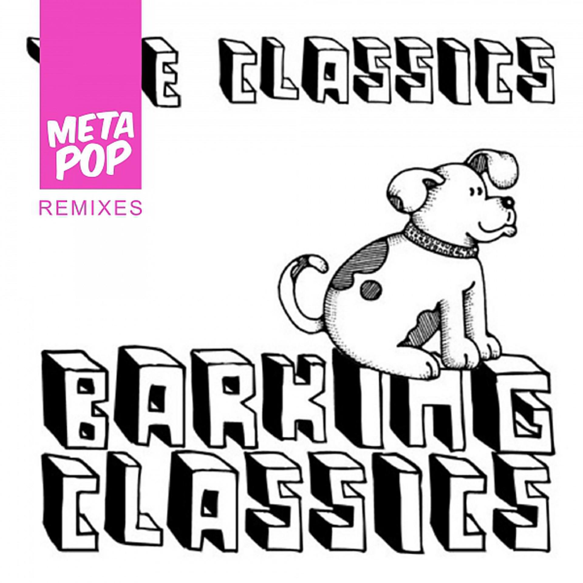 Постер альбома Barking Classics Jingle Bells : MetaPop Remixes