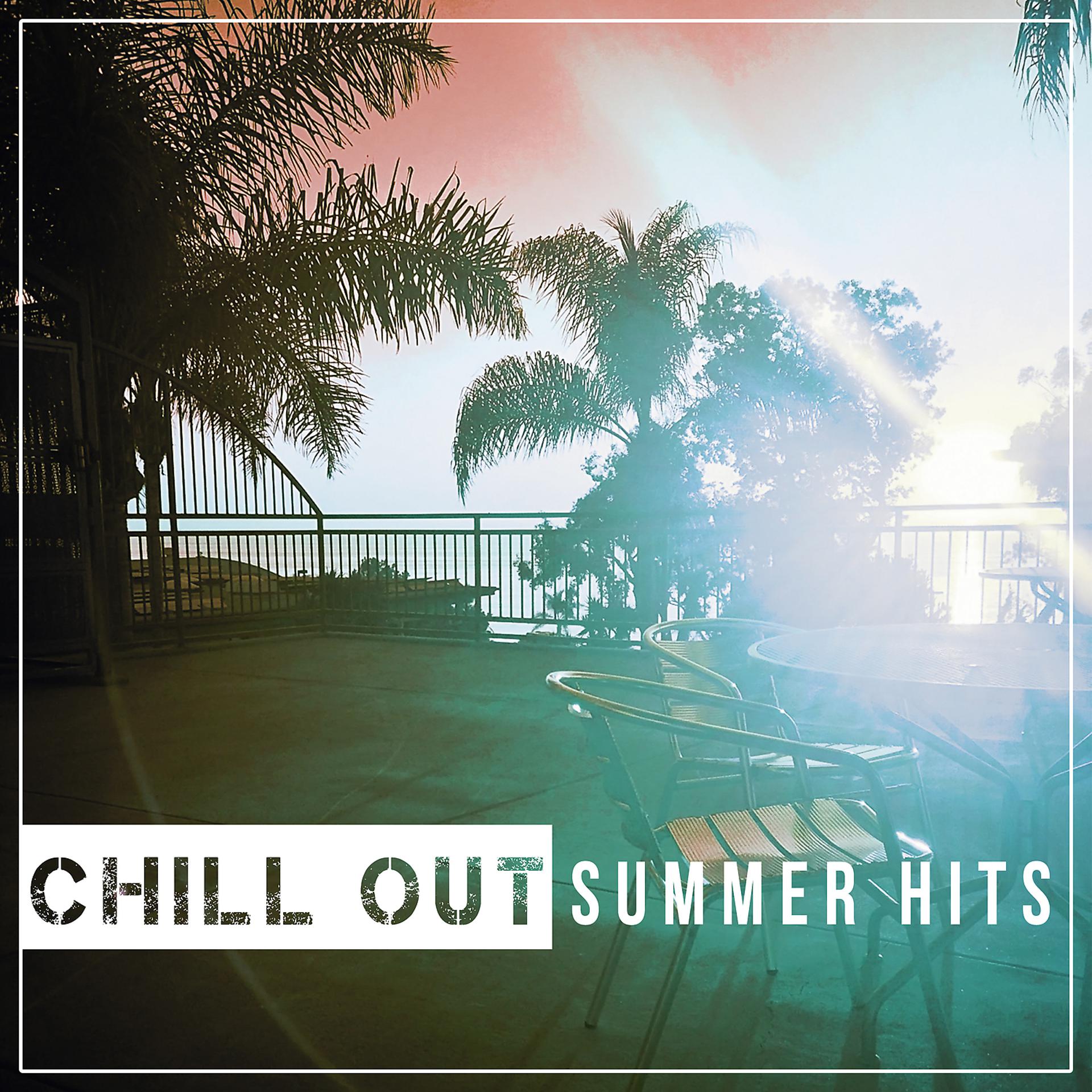 Постер альбома Chillout Summer Hits - Chill Out Day, Electronic Music, Chill Out in Garden