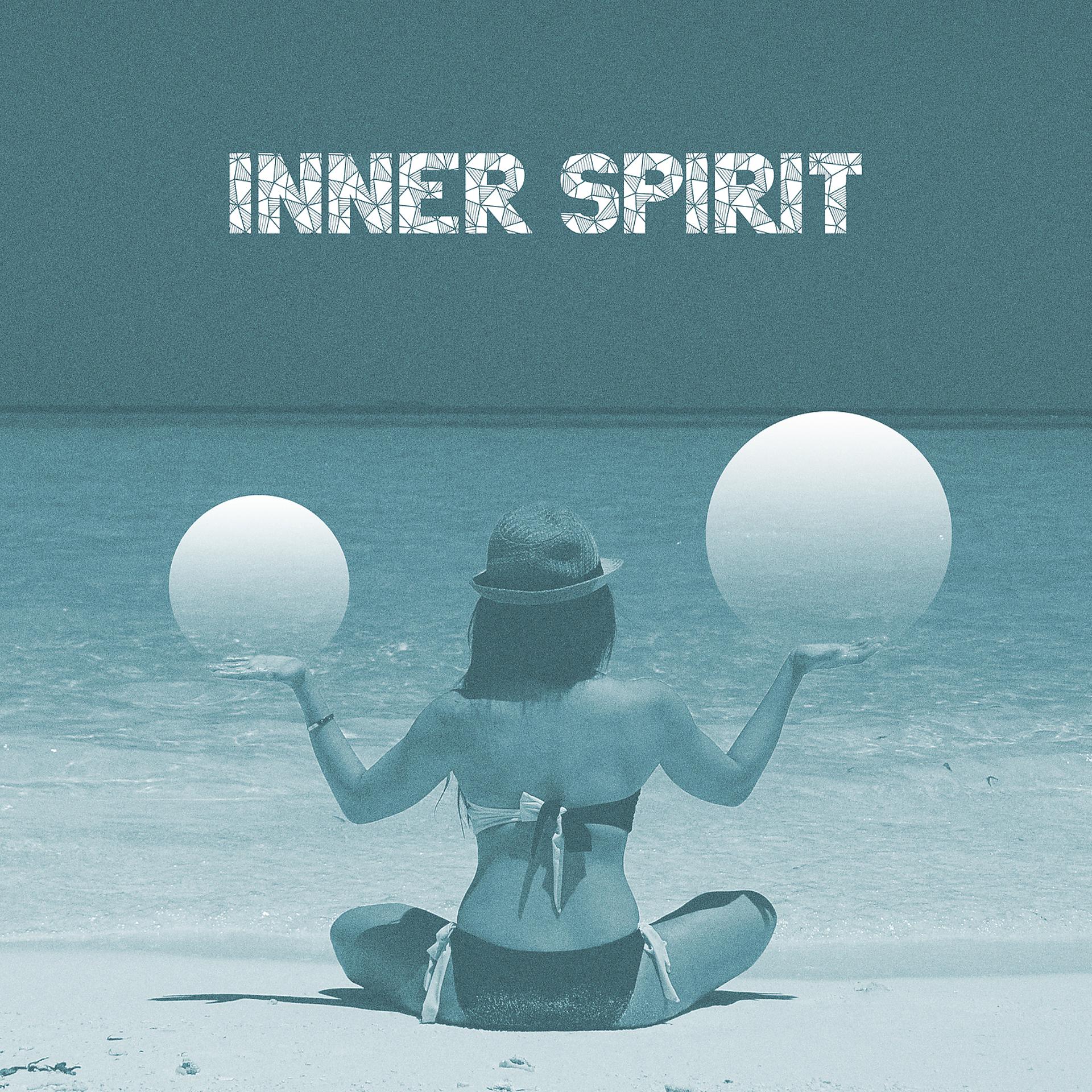 Постер альбома Inner Spirit – Yoga Meditation, Zen Music for Meditation, Inner Balance