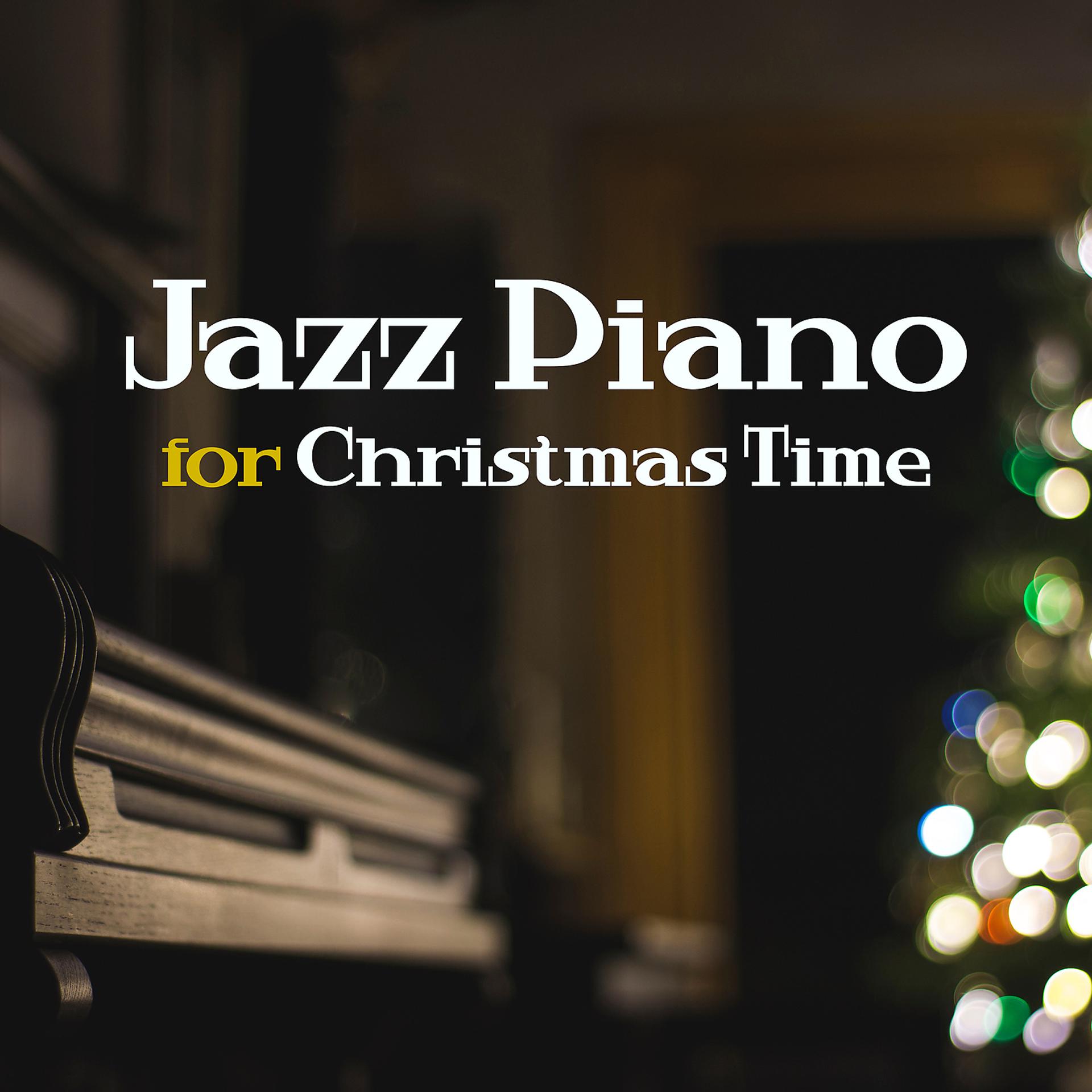 Постер альбома Jazz Piano for Christmas Time: Joyful Time
