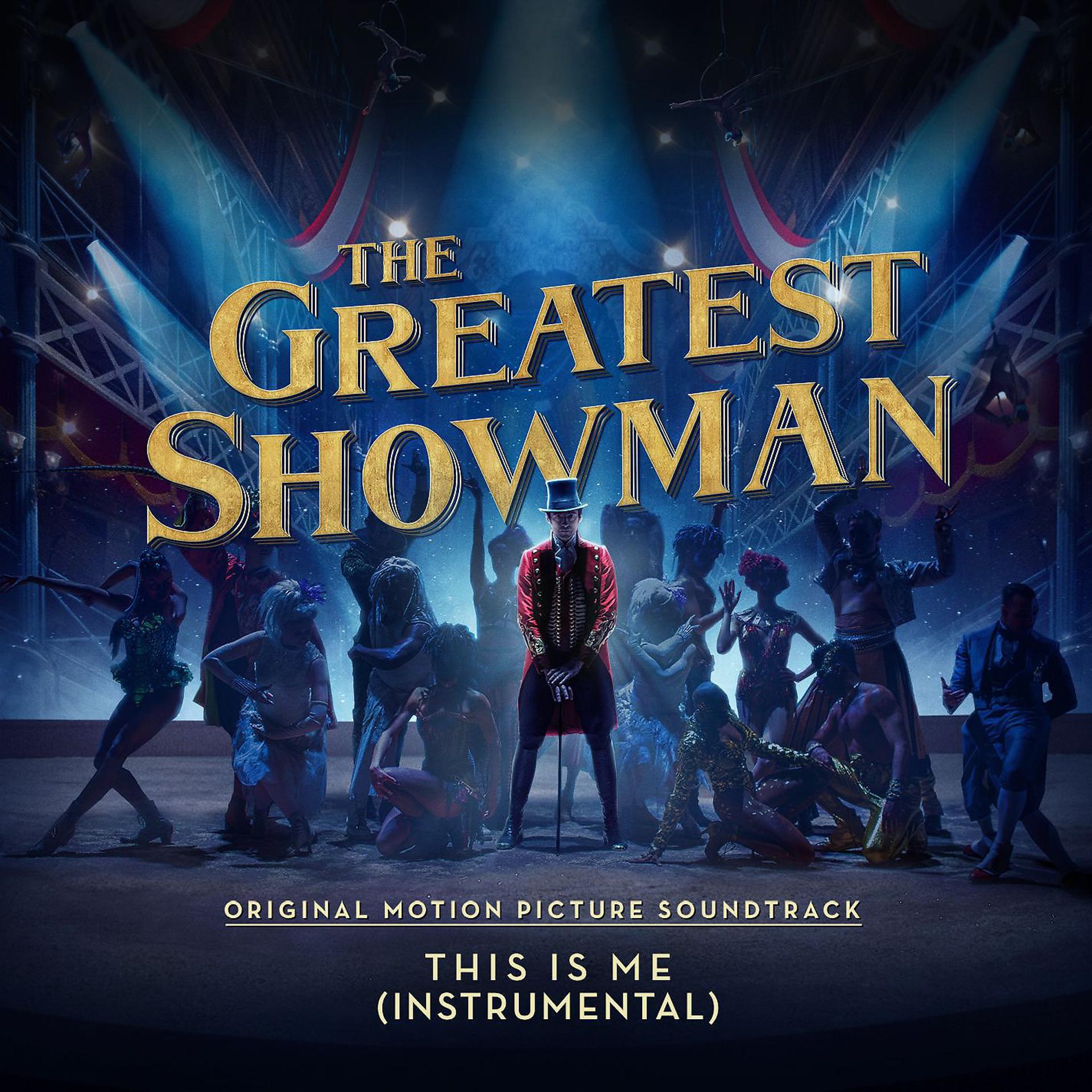 Постер альбома This Is Me (From "The Greatest Showman") [Instrumental]