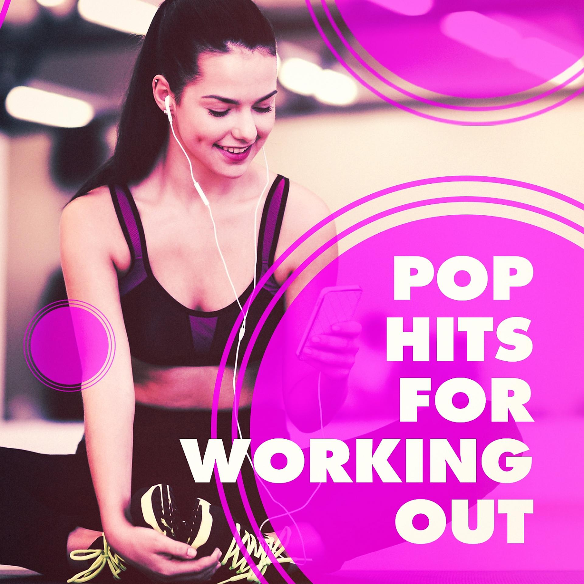 Постер альбома Pop Hits for Working Out