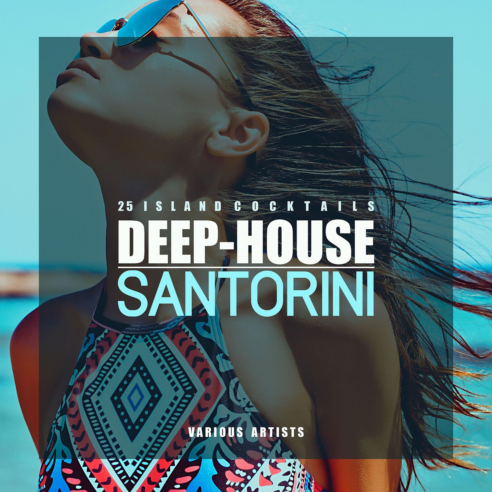 Постер альбома Deep-House Santorini (25 Island Cocktails)