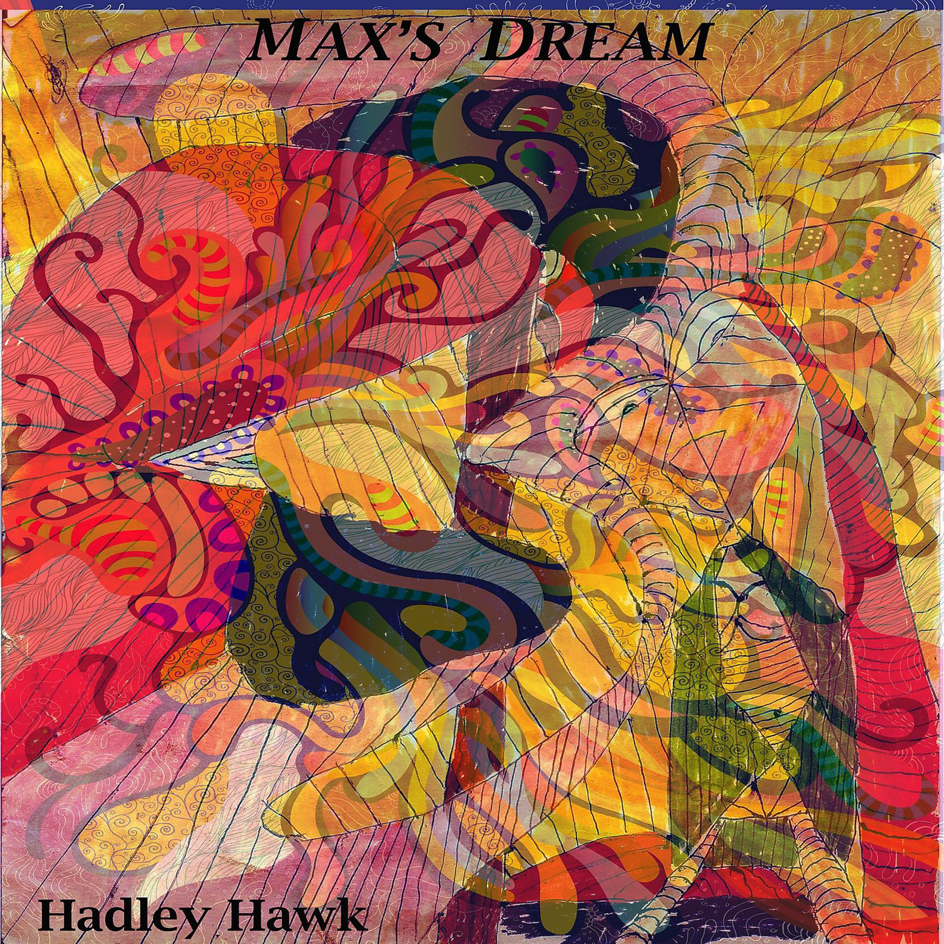 Постер альбома Max's Dream