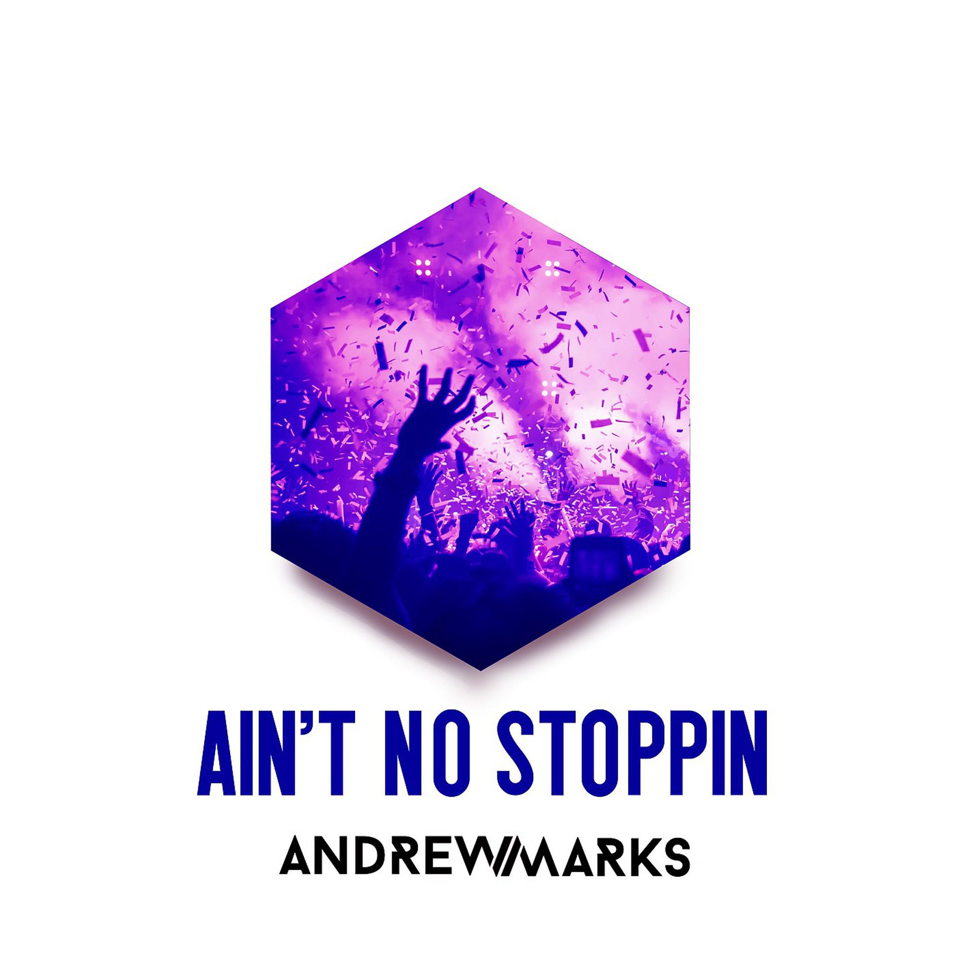 Постер альбома Ain't No Stoppin