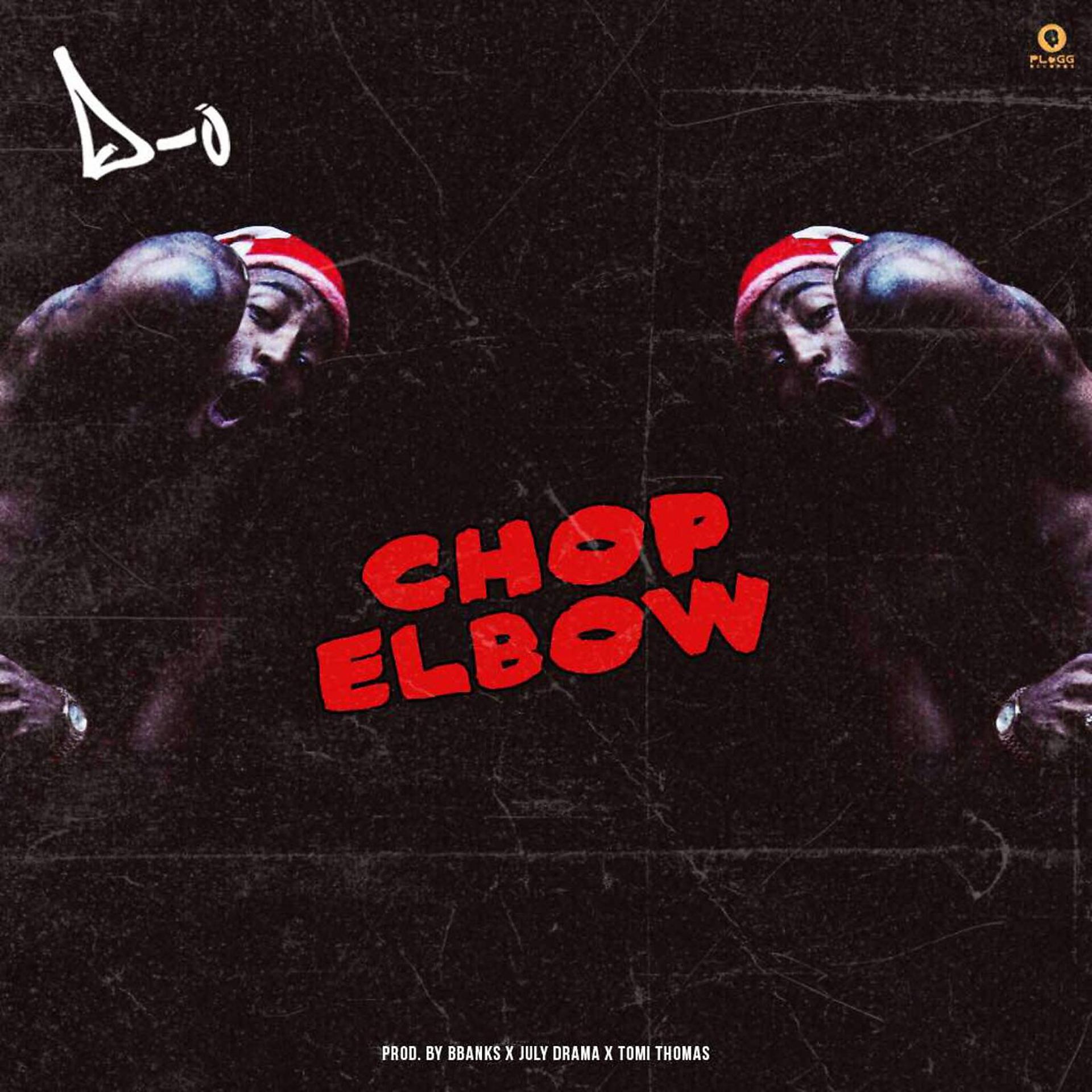 Постер альбома Chop Elbow
