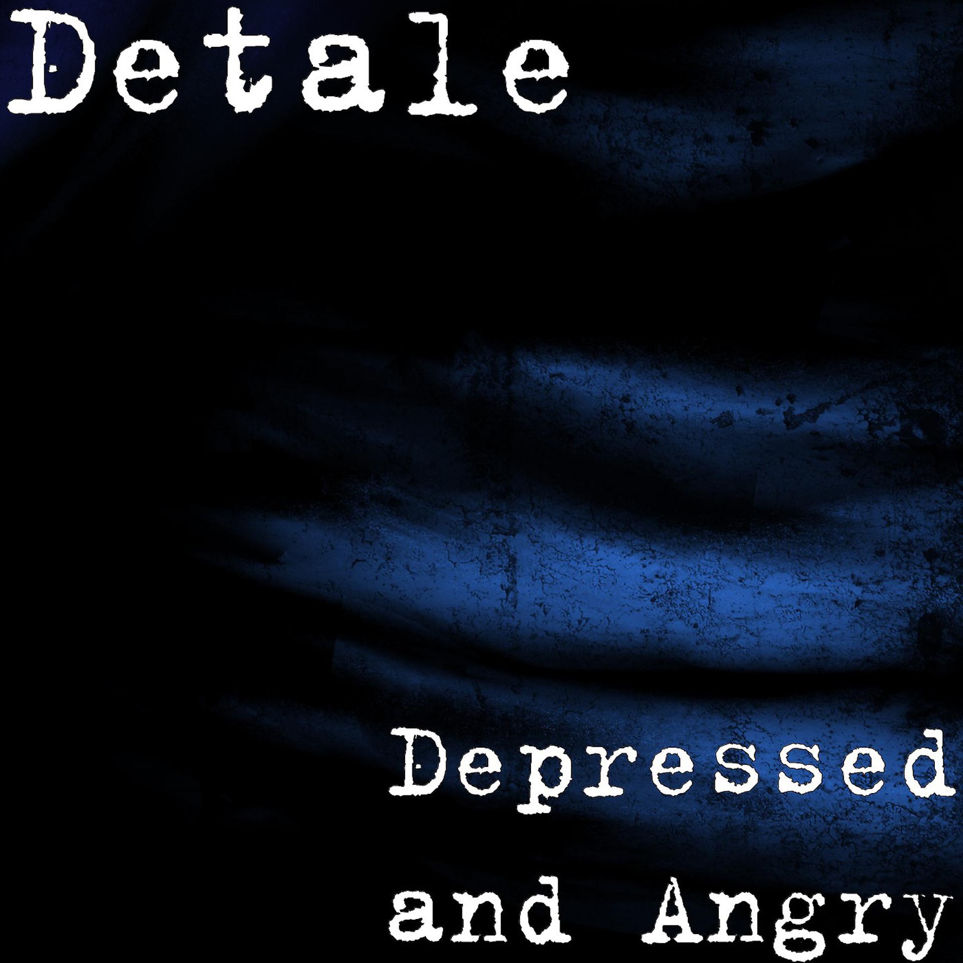 Постер альбома Depressed and Angry