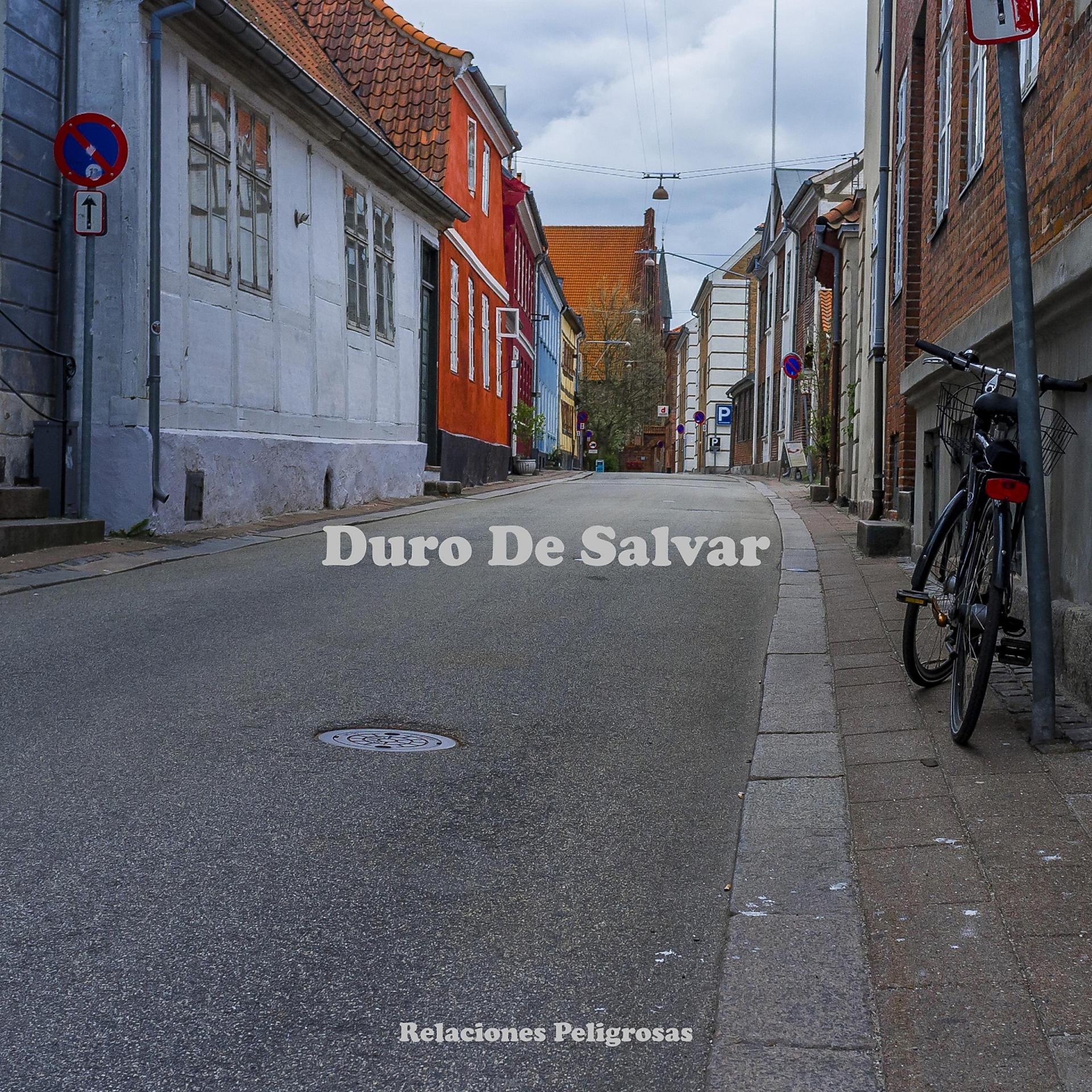 Постер альбома Duro De Salvar