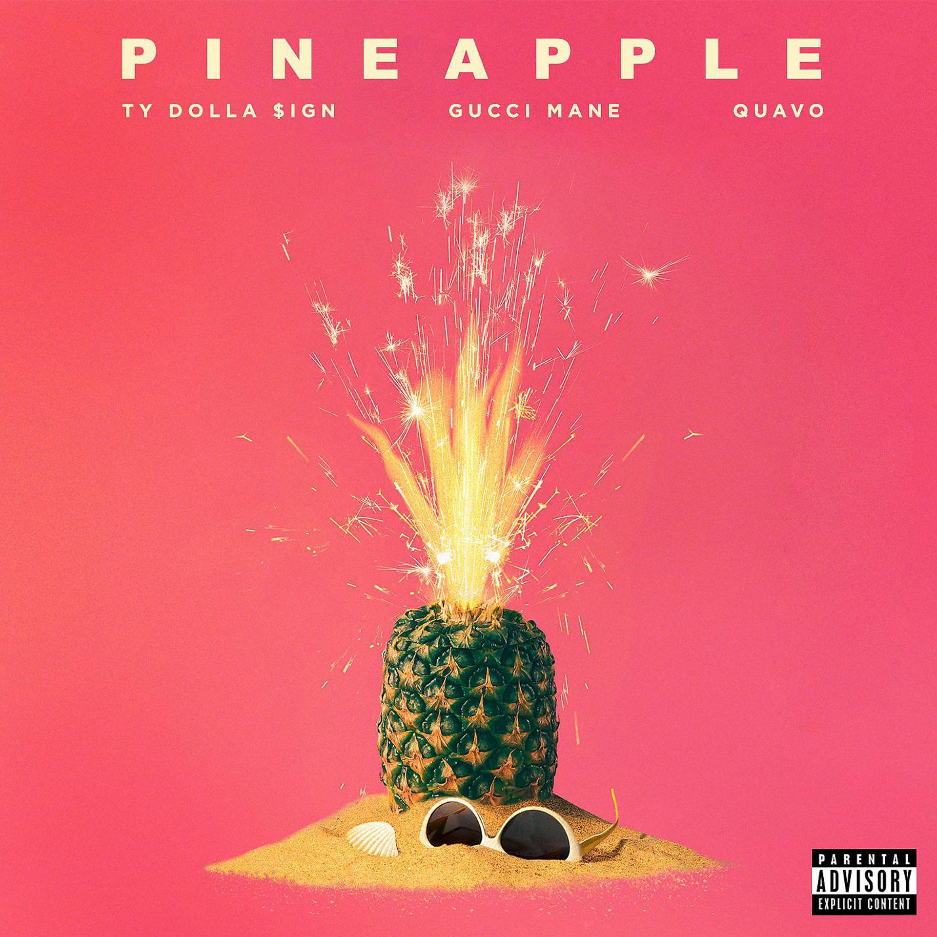 Постер альбома Pineapple (feat. Gucci Mane & Quavo)