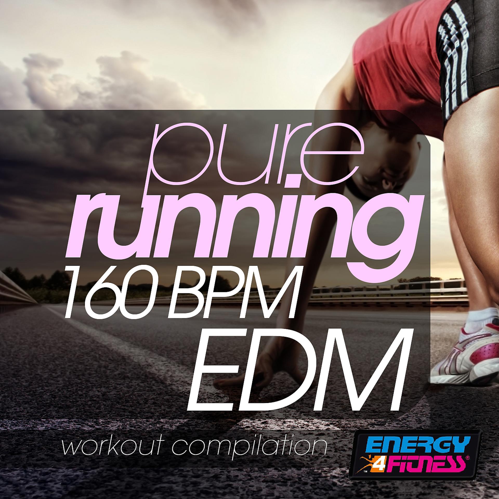 Постер альбома Pure Running 160 BPM Edm Workout Compilation