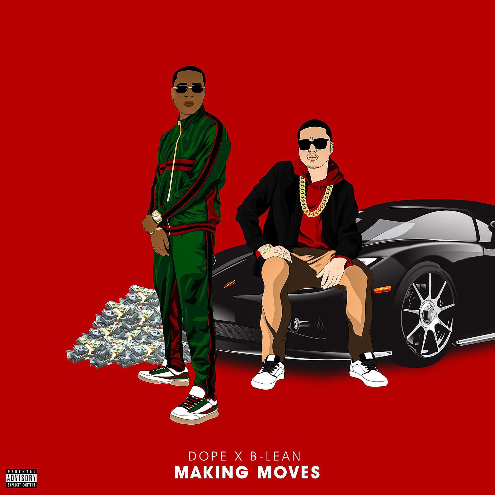 Постер альбома Makin Moves (feat. B-Lean)