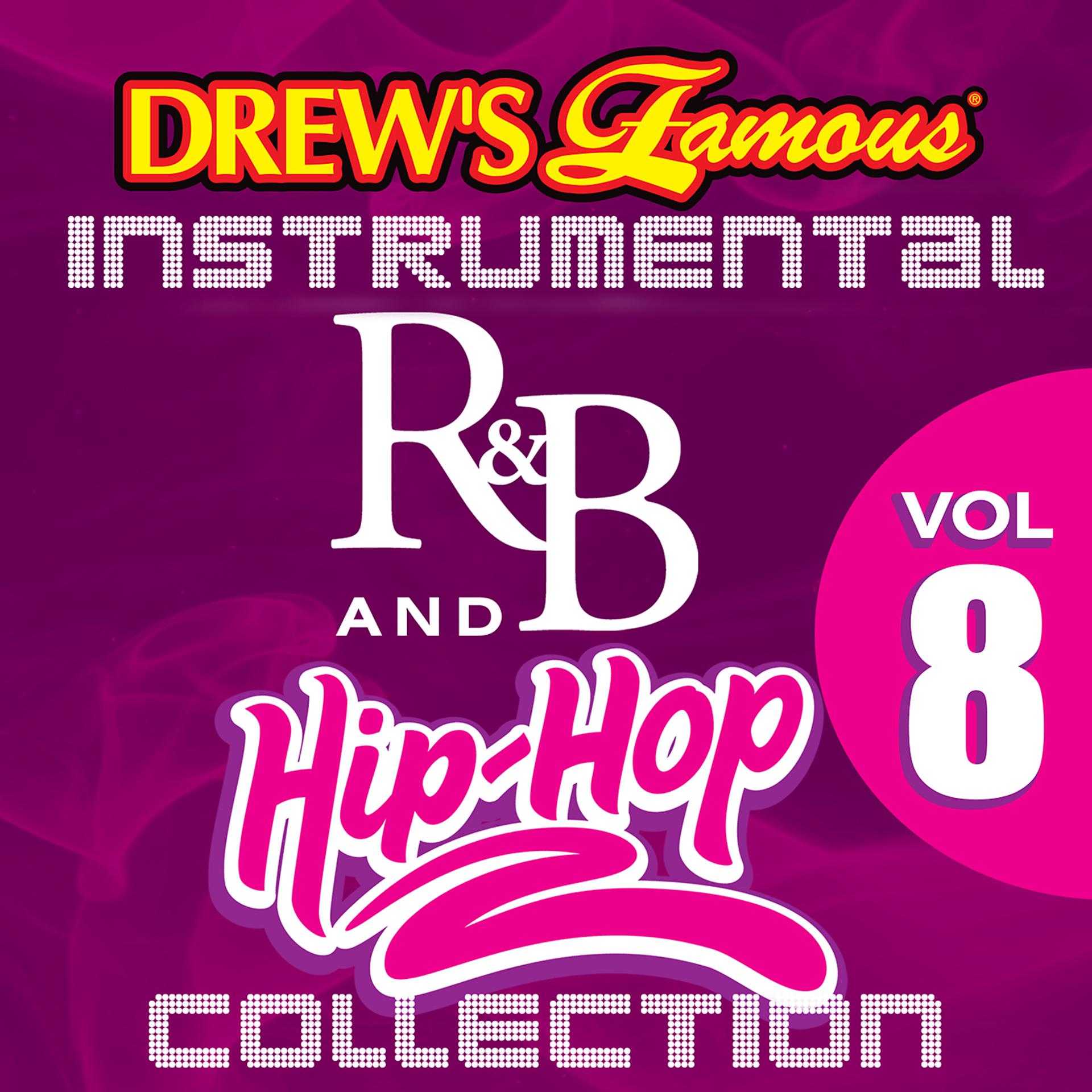 Постер альбома Drew's Famous Instrumental R&B And Hip-Hop Collection Vol. 8