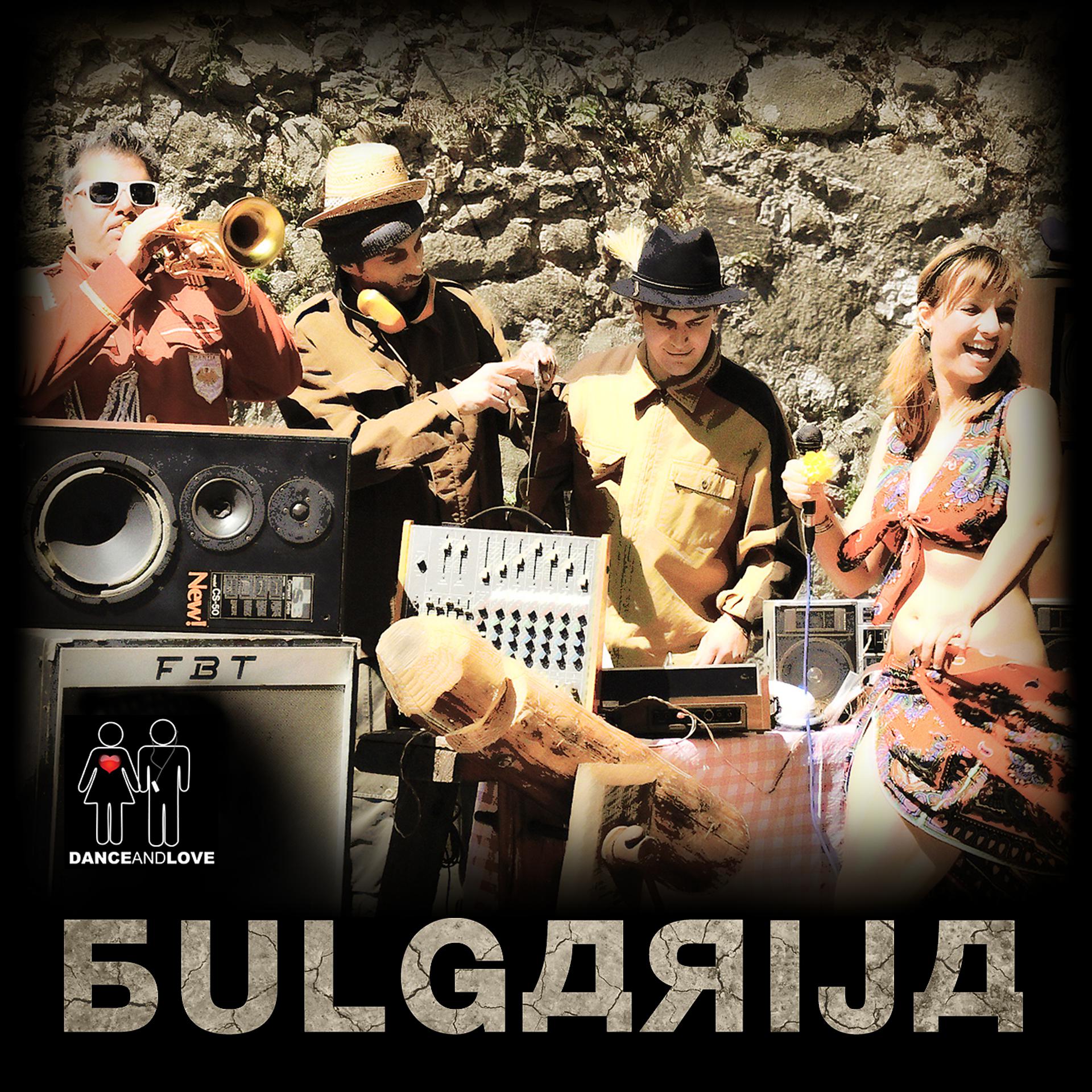 Постер альбома Bulgarija (feat. Renèe La Bulgara, Claude & Christian Pellicci)