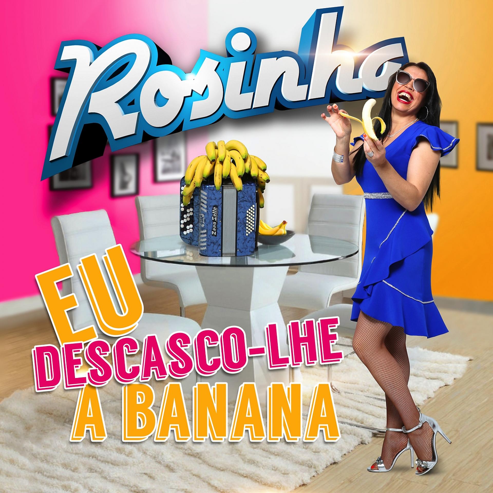 Постер альбома Eu Descasco-Lhe a Banana