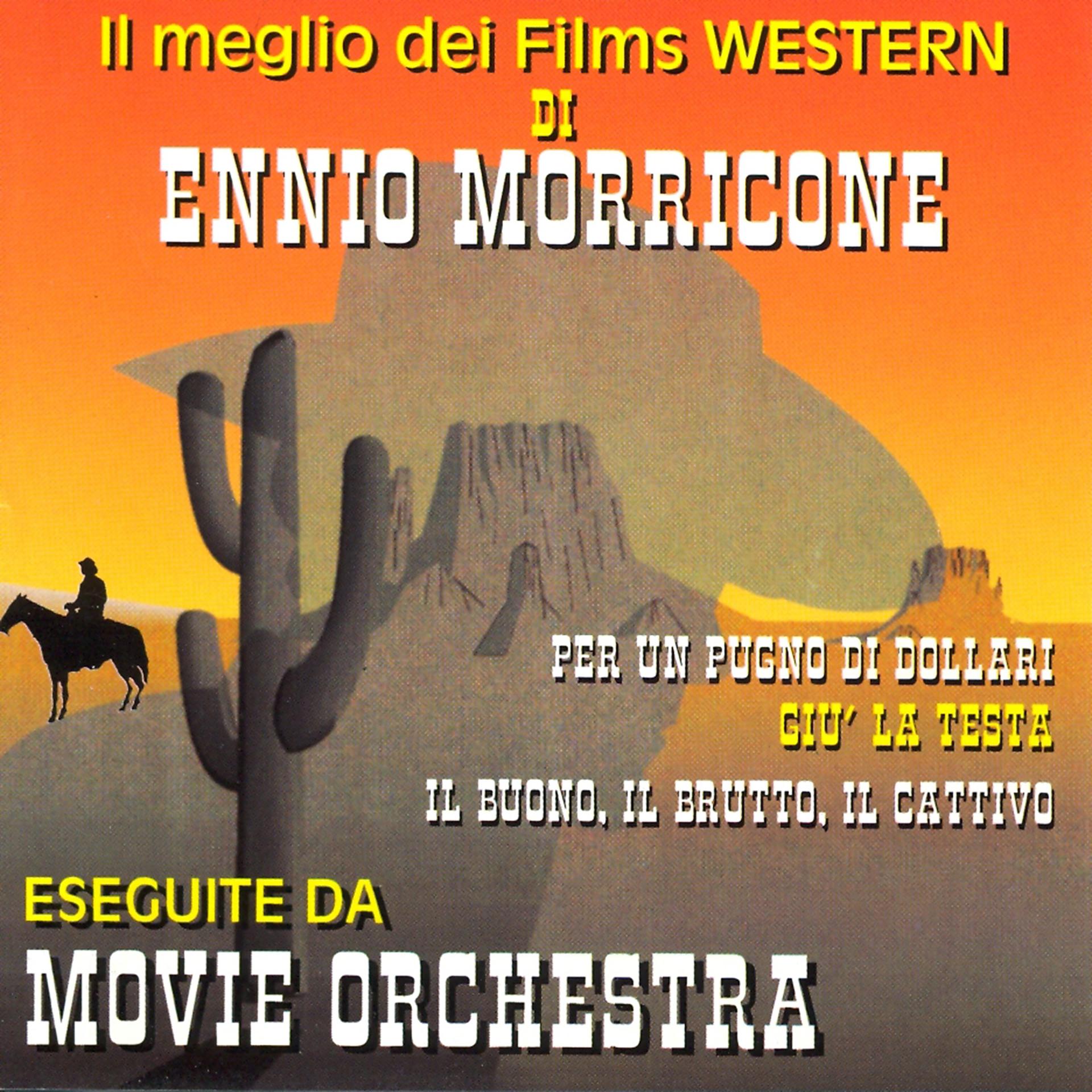 Постер альбома Il meglio dei films western di ennio morricone