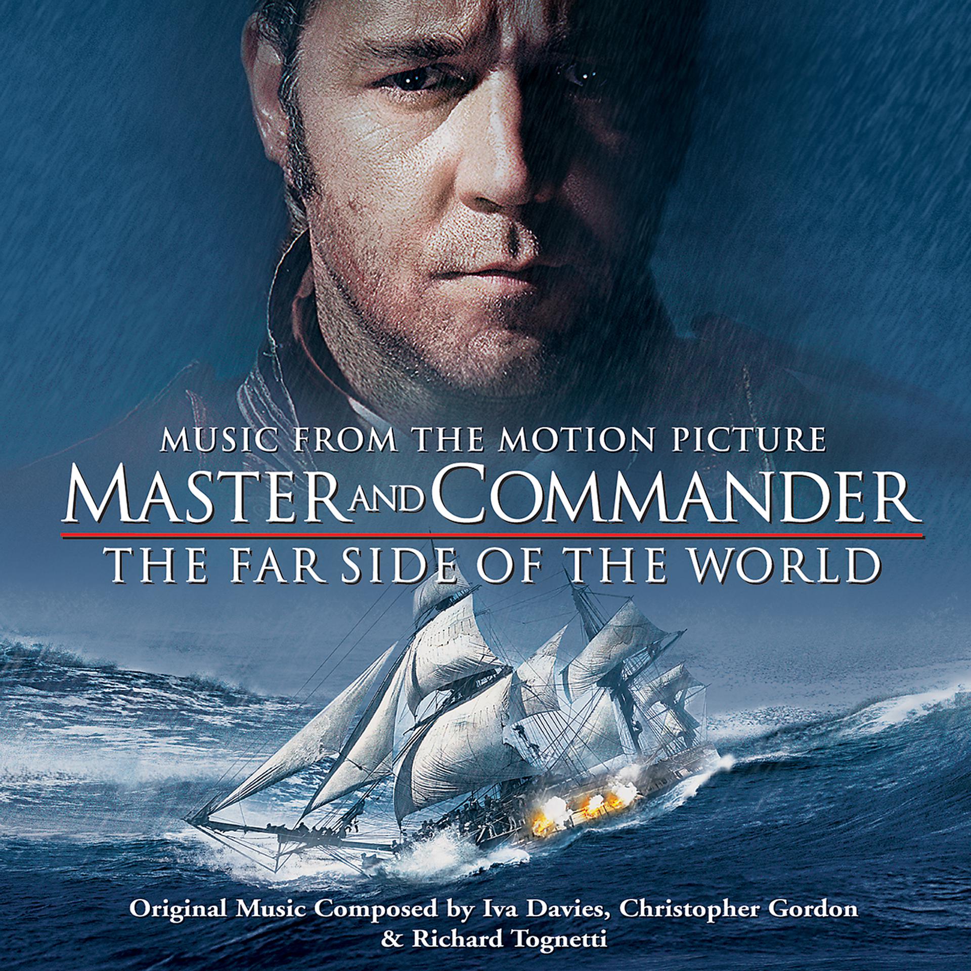 Постер альбома Master and Commander: The Far Side of the World (Music from the Motion Picture)