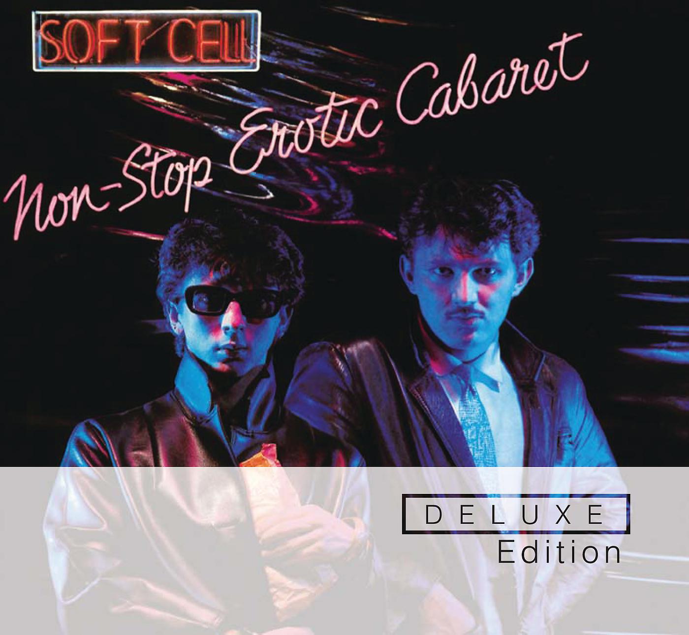 Постер альбома Non Stop Erotic Cabaret  (Deluxe Edition)