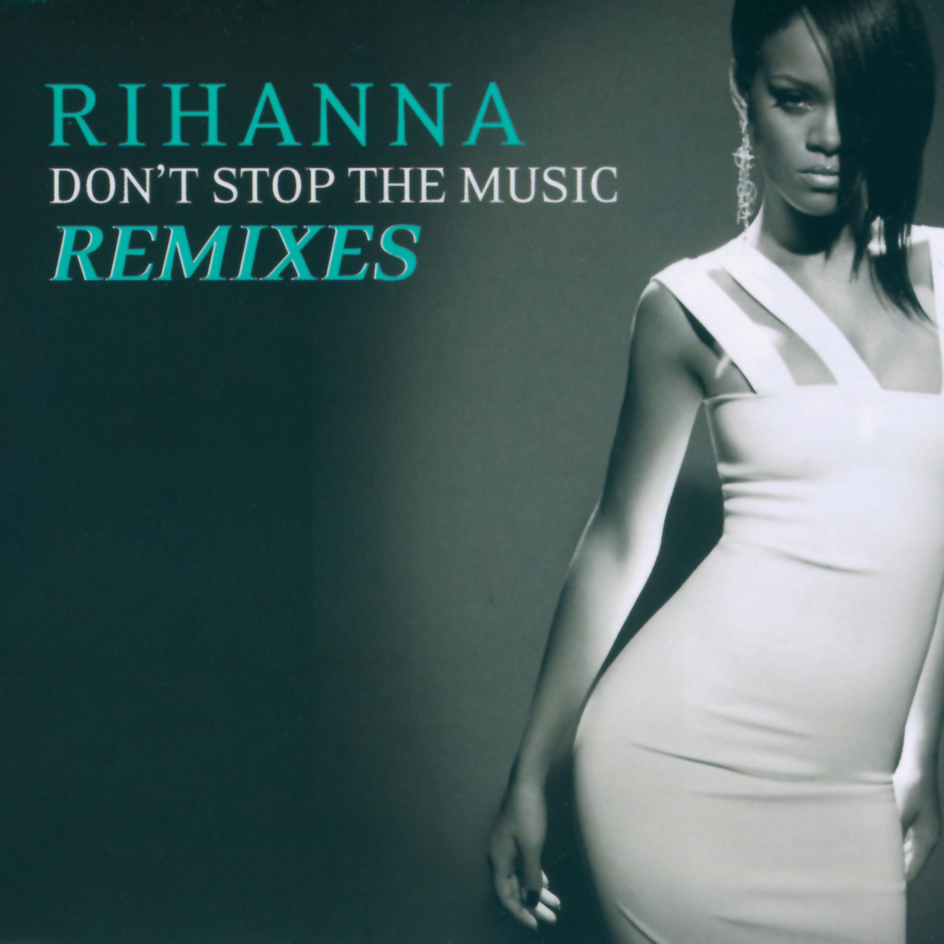 Постер альбома Don't Stop The Music/ Remixes