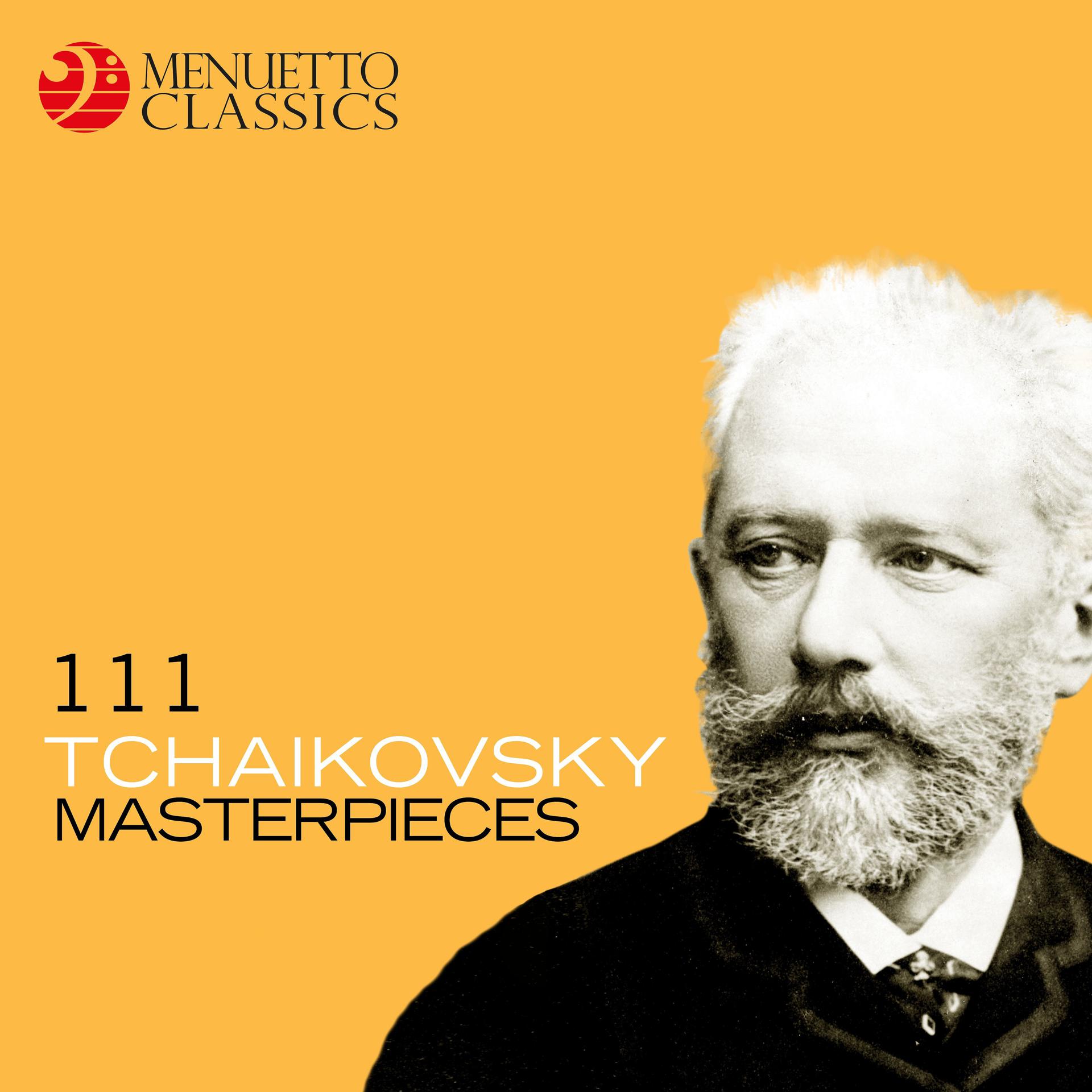 Постер альбома 111 Tchaikovsky Masterpieces