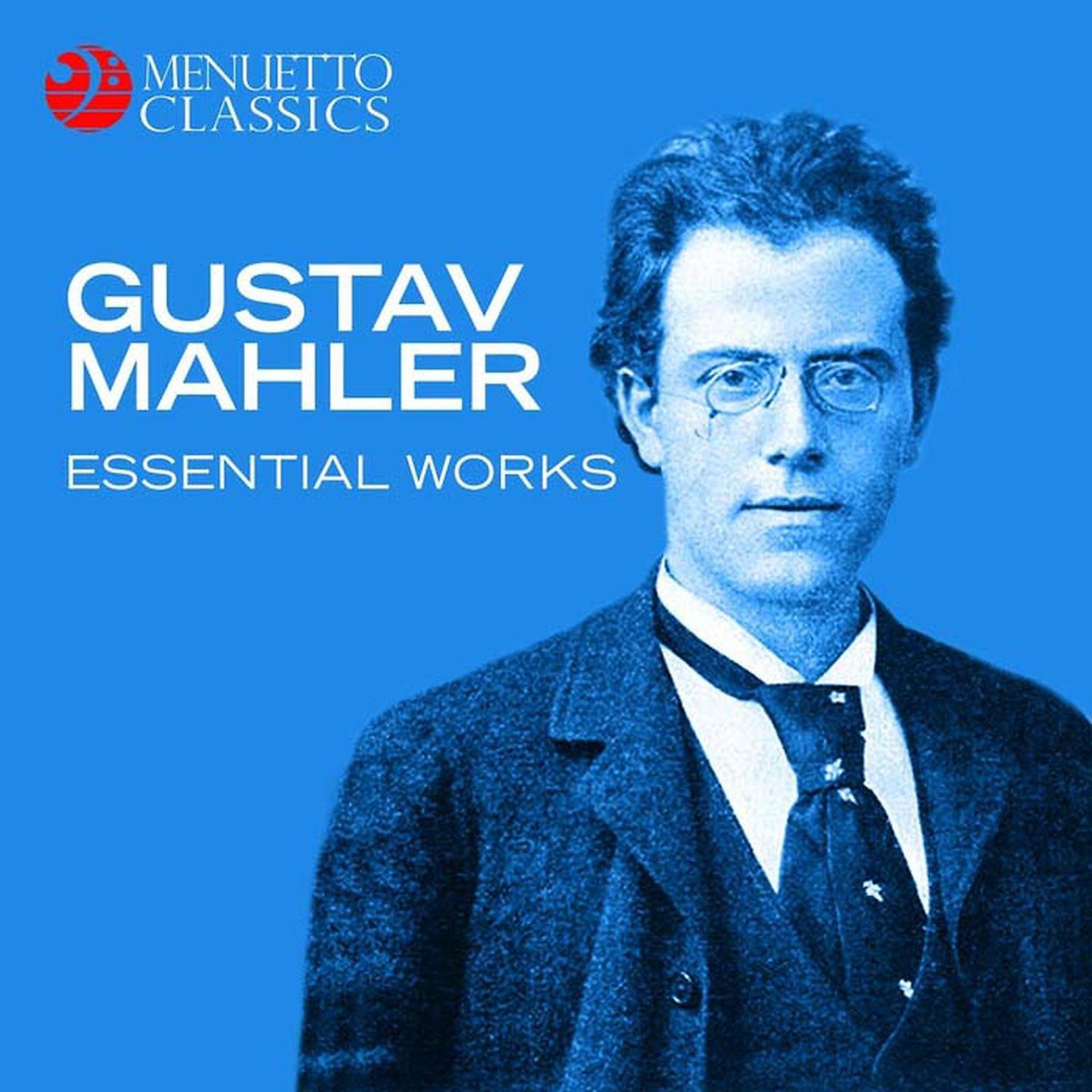 Постер альбома Gustav Mahler: Essential Works