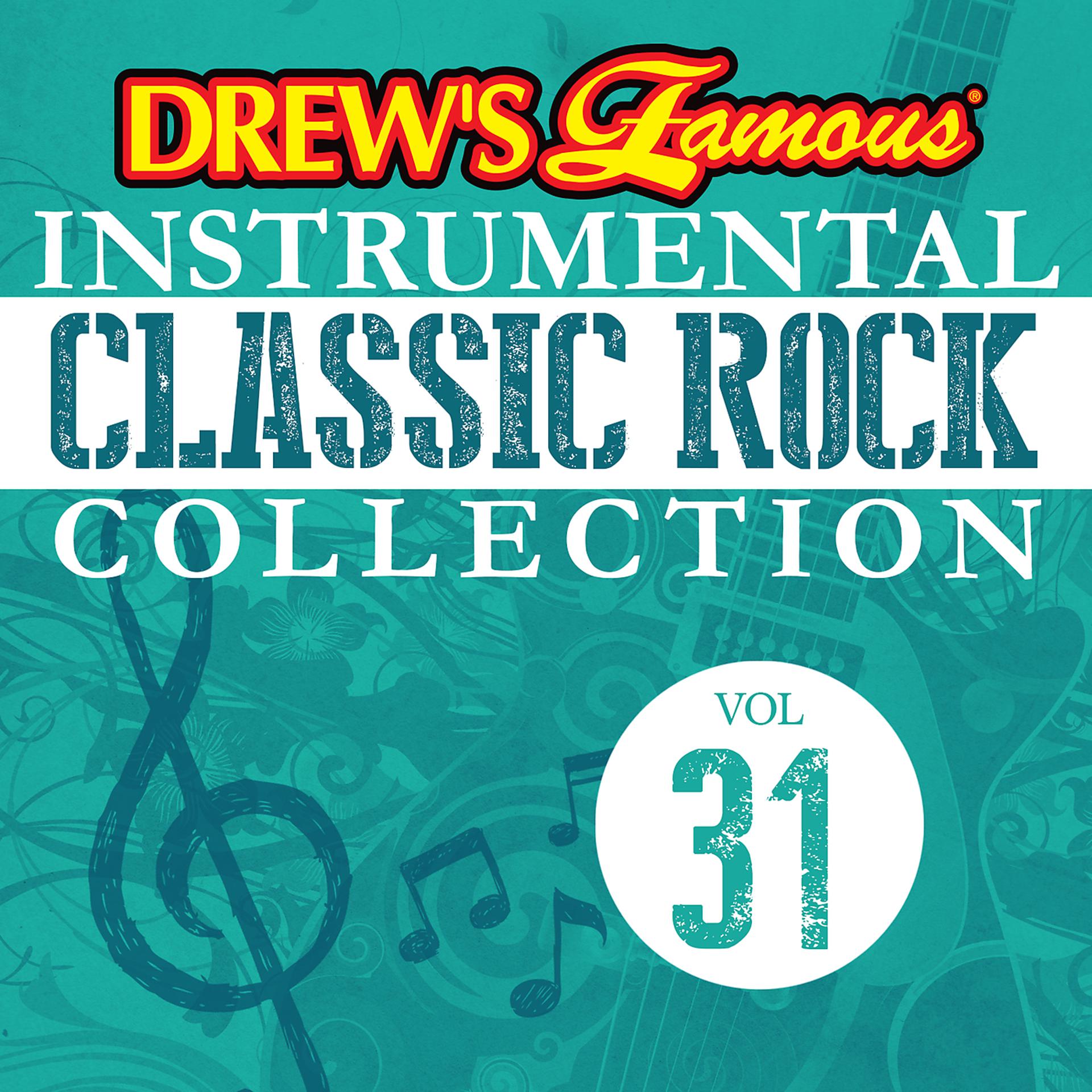 Постер альбома Drew's Famous Instrumental Classic Rock Collection (Vol. 31)