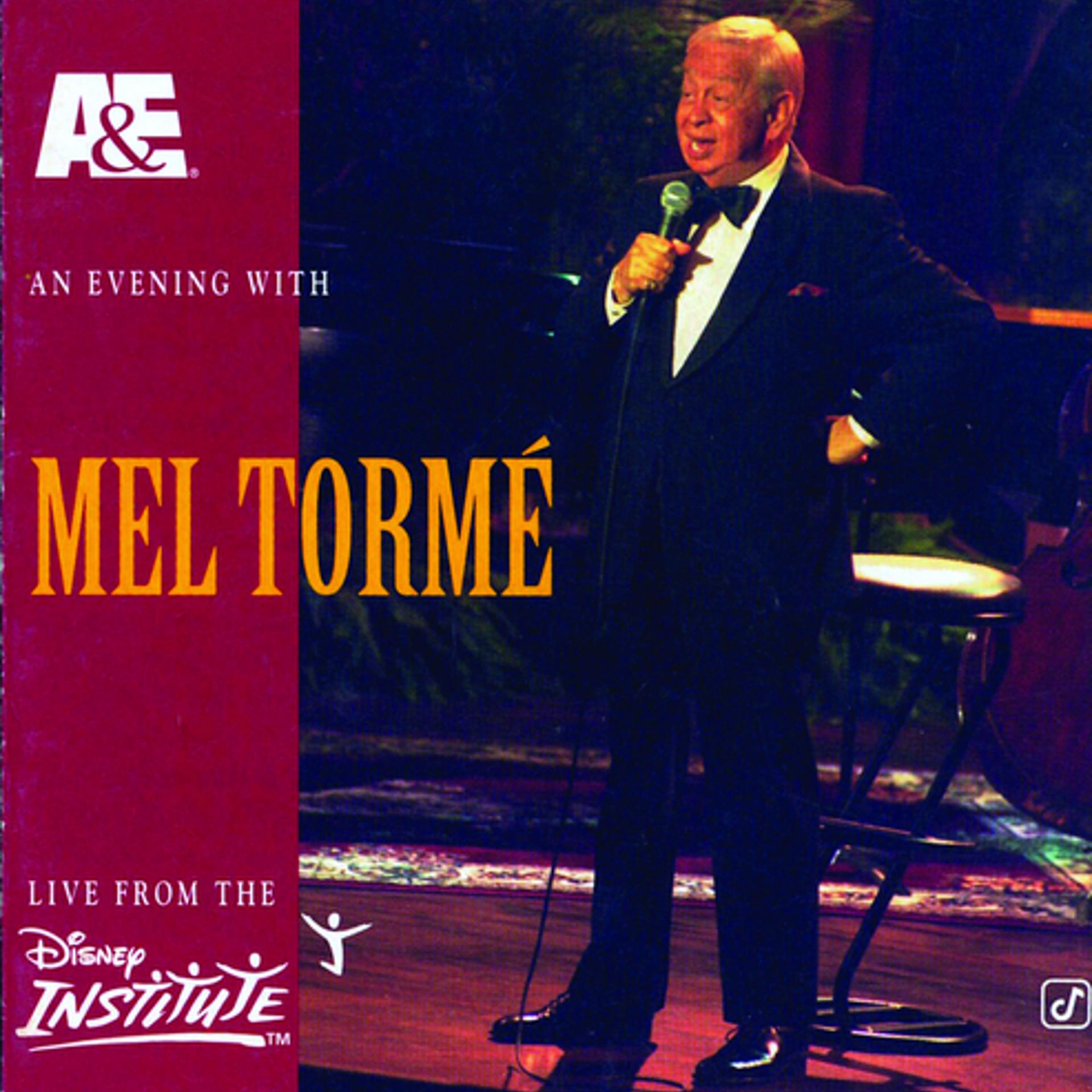 Постер альбома A&E Presents An Evening With Mel Tormé - Live From The Disney Institute