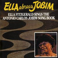 Постер альбома Ella Abraca Jobim: Ella Fitzgerald Sings The Antonio Carlos Jobim Songbook