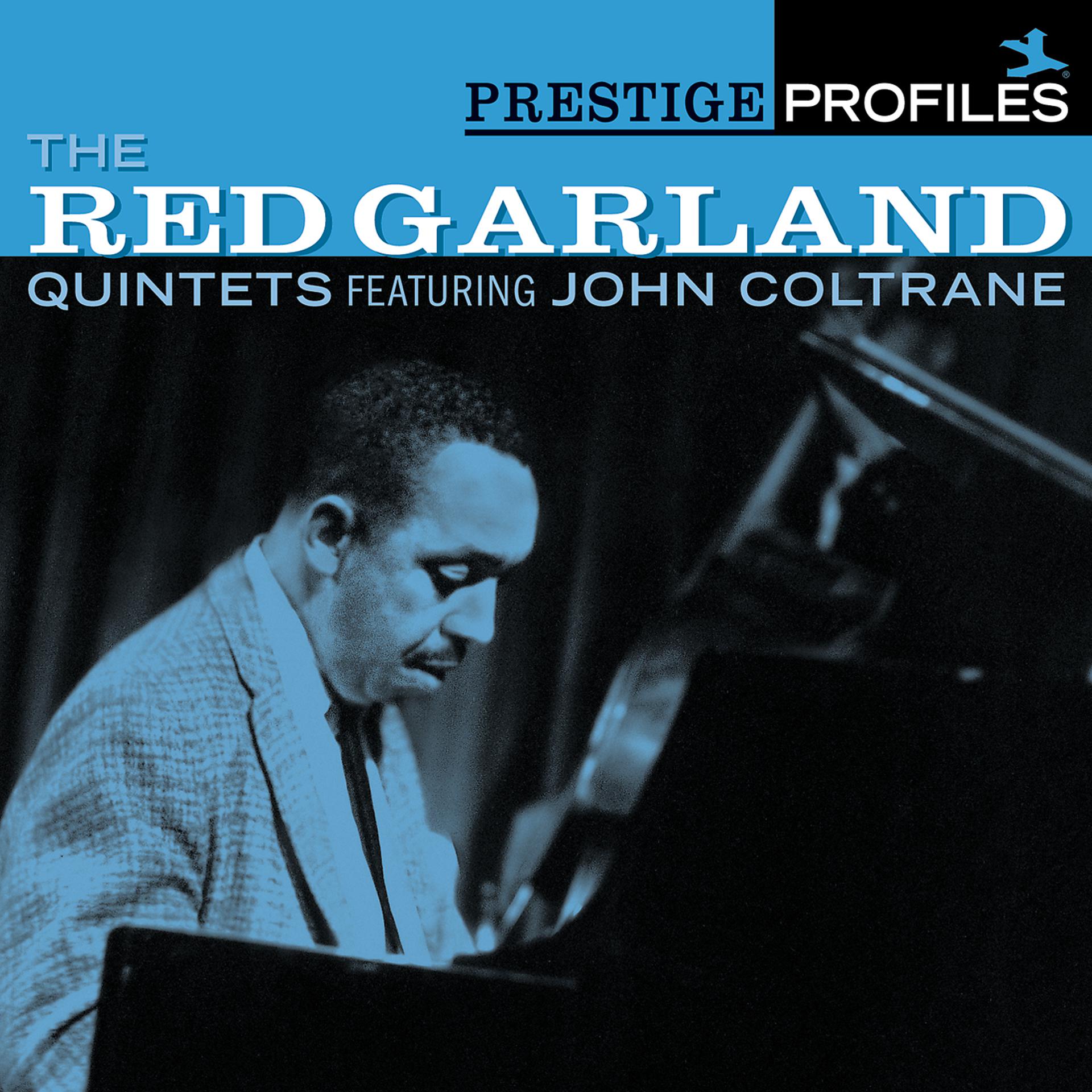 Постер альбома Prestige Profiles: The Red Garland Quintets