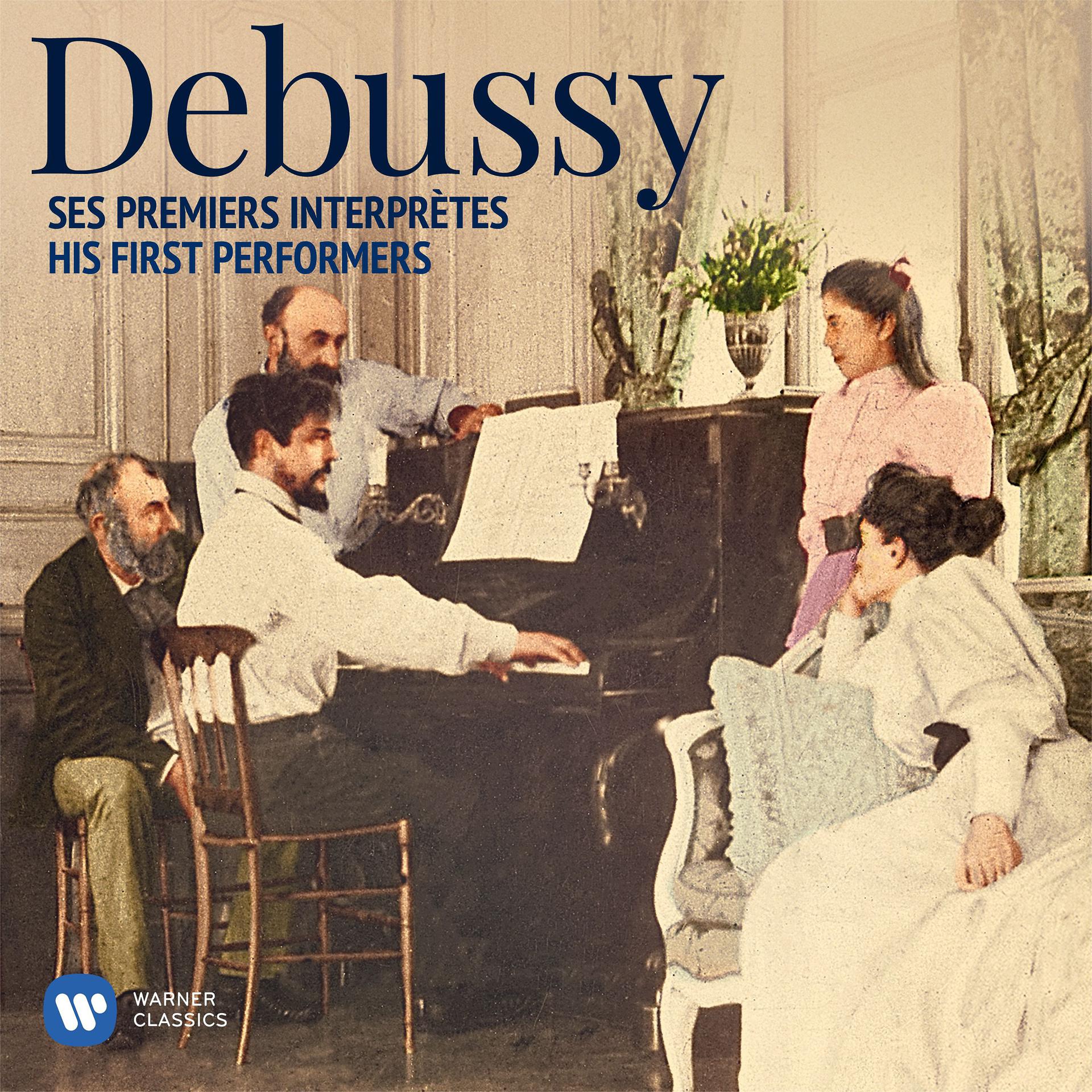 Постер альбома Debussy: His First Performers