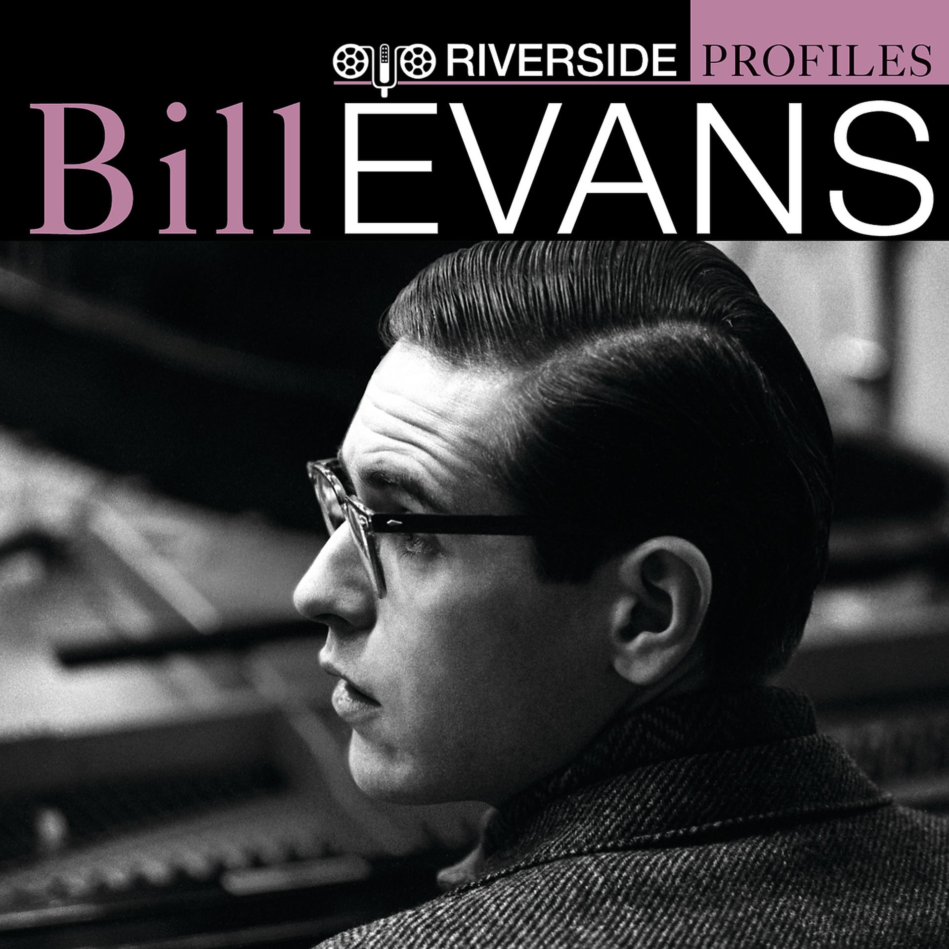 Постер альбома Riverside Profiles: Bill Evans