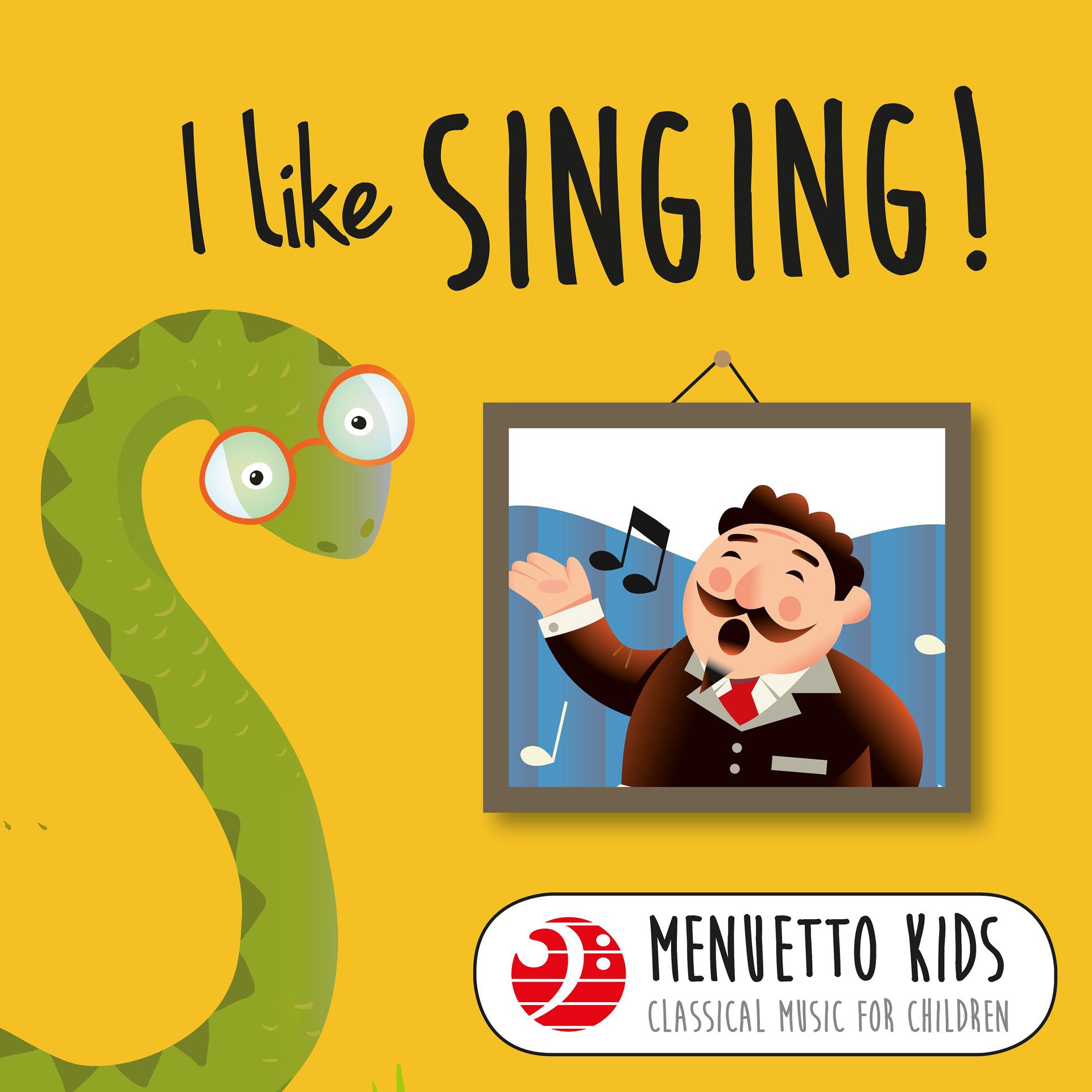 Постер альбома I Like Singing! (Menuetto Kids - Classical Music for Children)