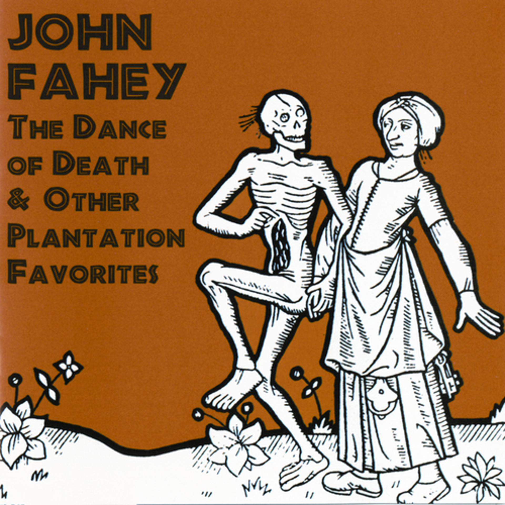 Постер альбома The Dance Of Death & Other Plantation Favorites