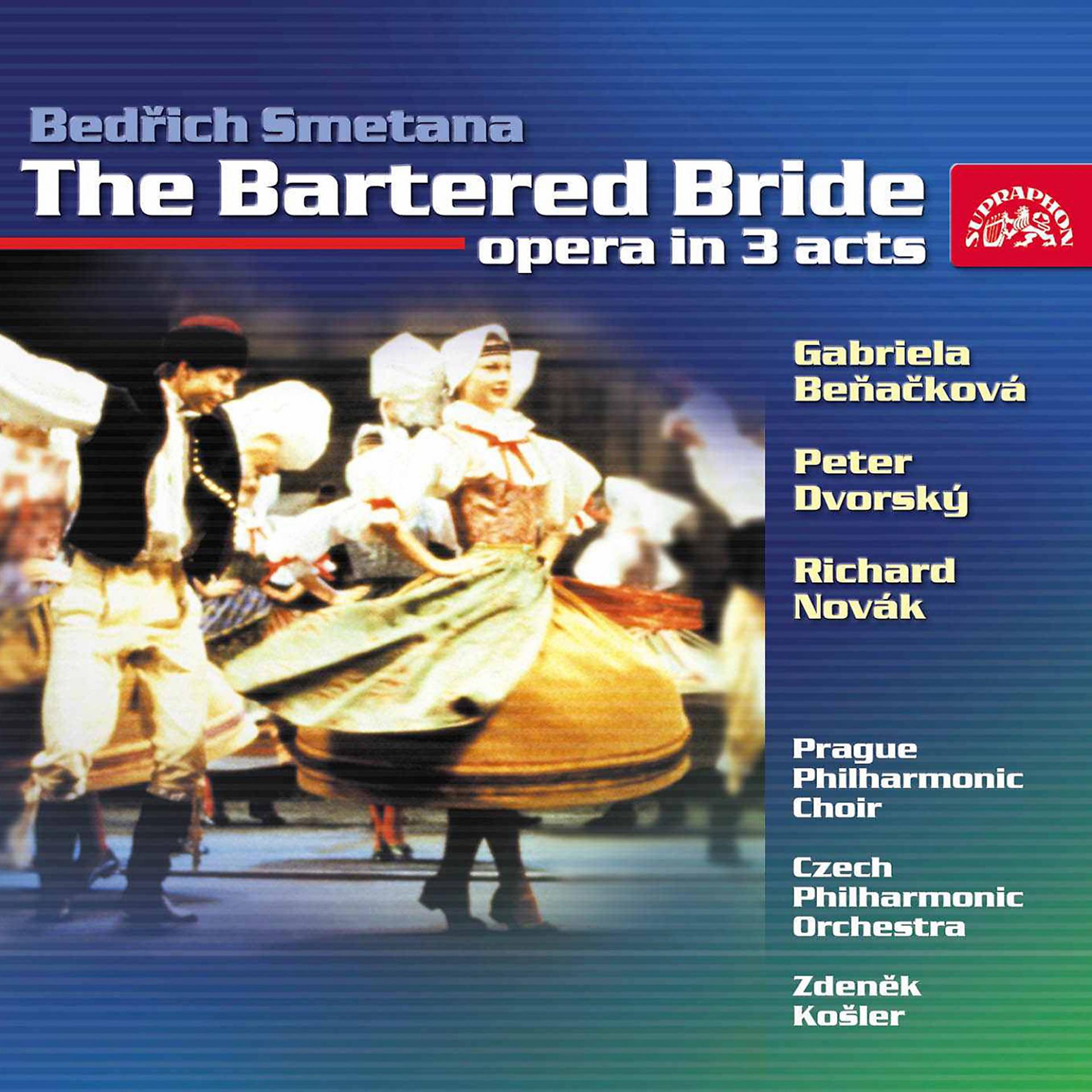 Постер альбома Smetana: The Bartered Bride