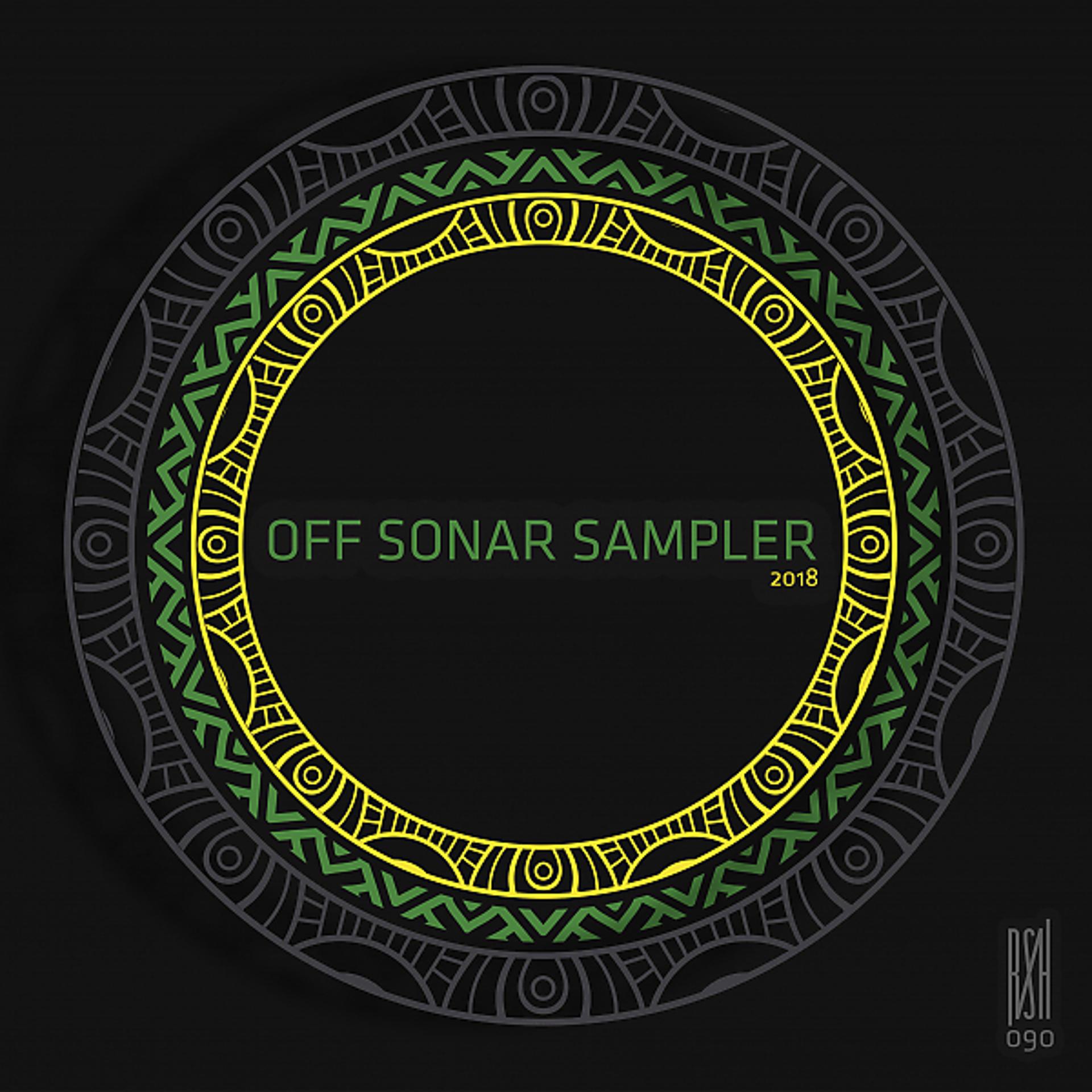 Постер альбома OFF Sonar Sampler 2018