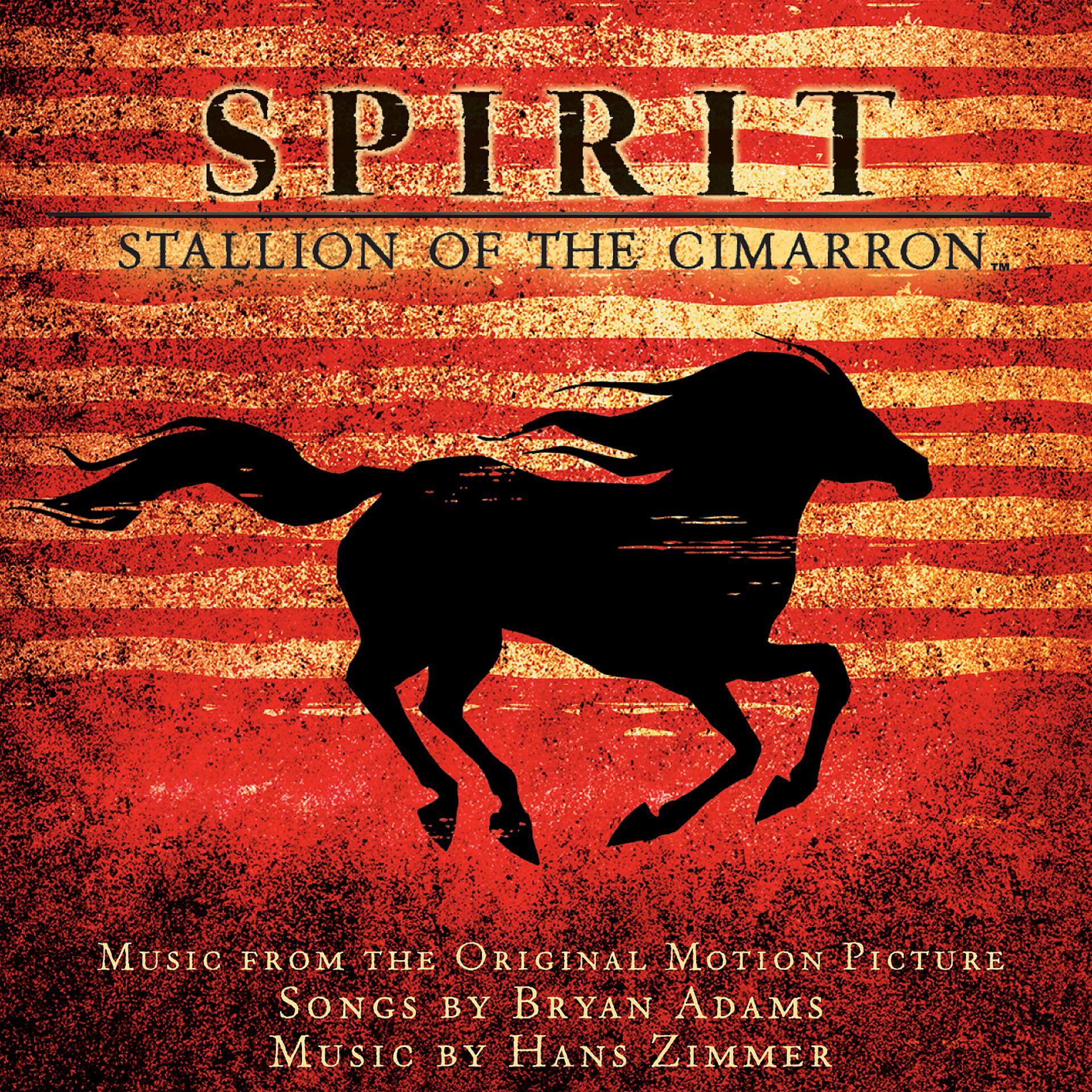 Постер альбома Spirit: Stallion Of The Cimarron