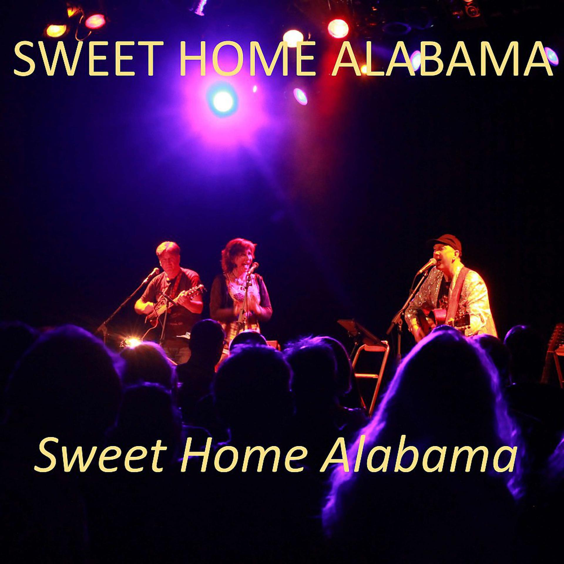 Постер альбома Sweet Home Alabama