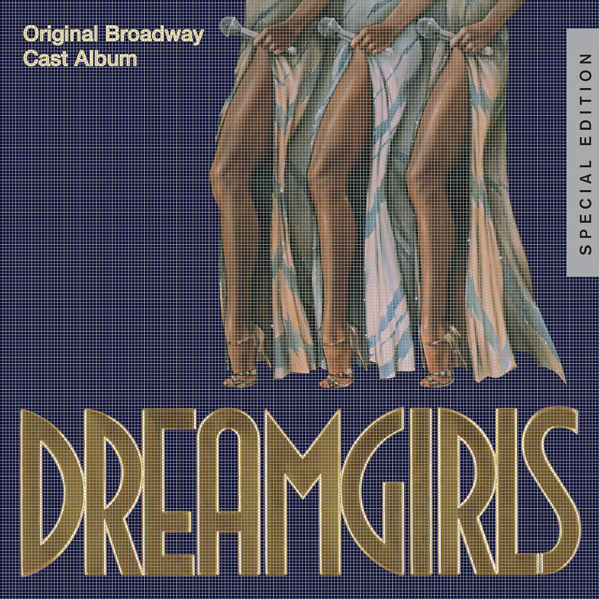 Постер альбома Dreamgirls: Original Broadway Cast Album