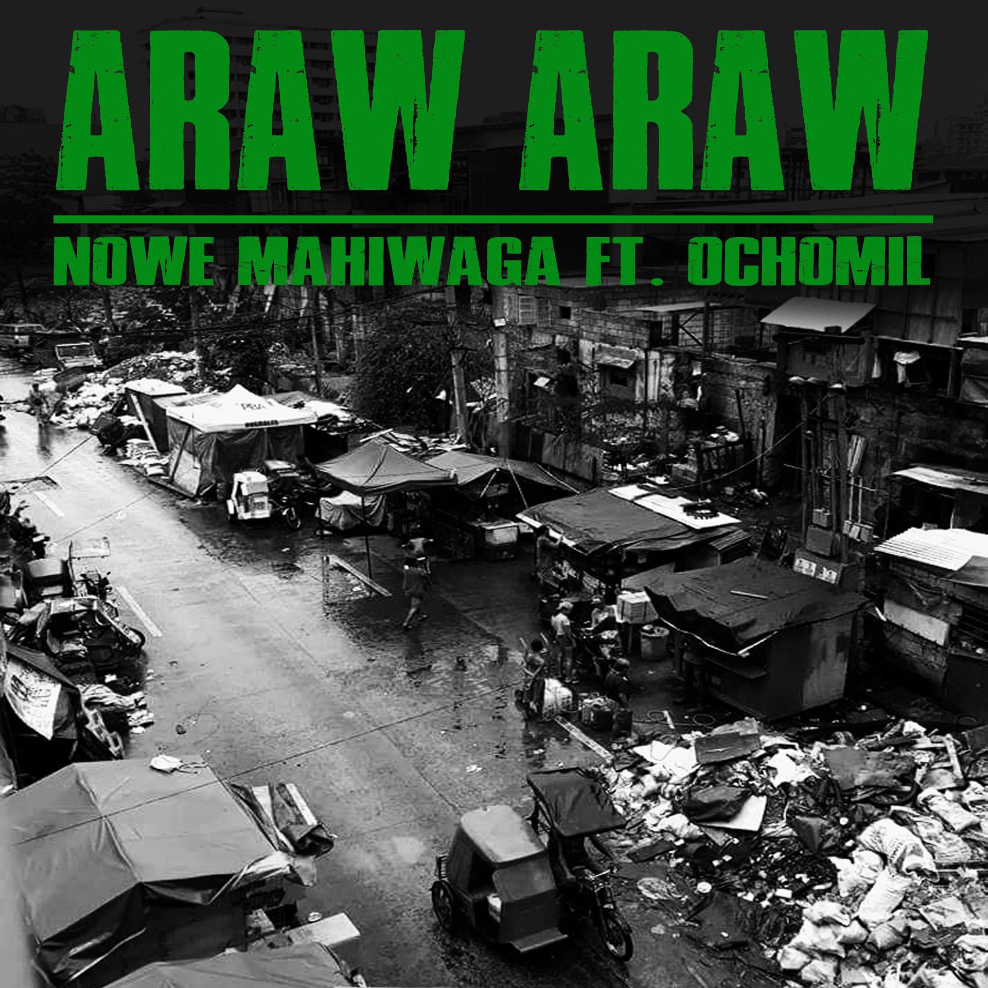 Постер альбома Araw Araw (feat. Ochomil)