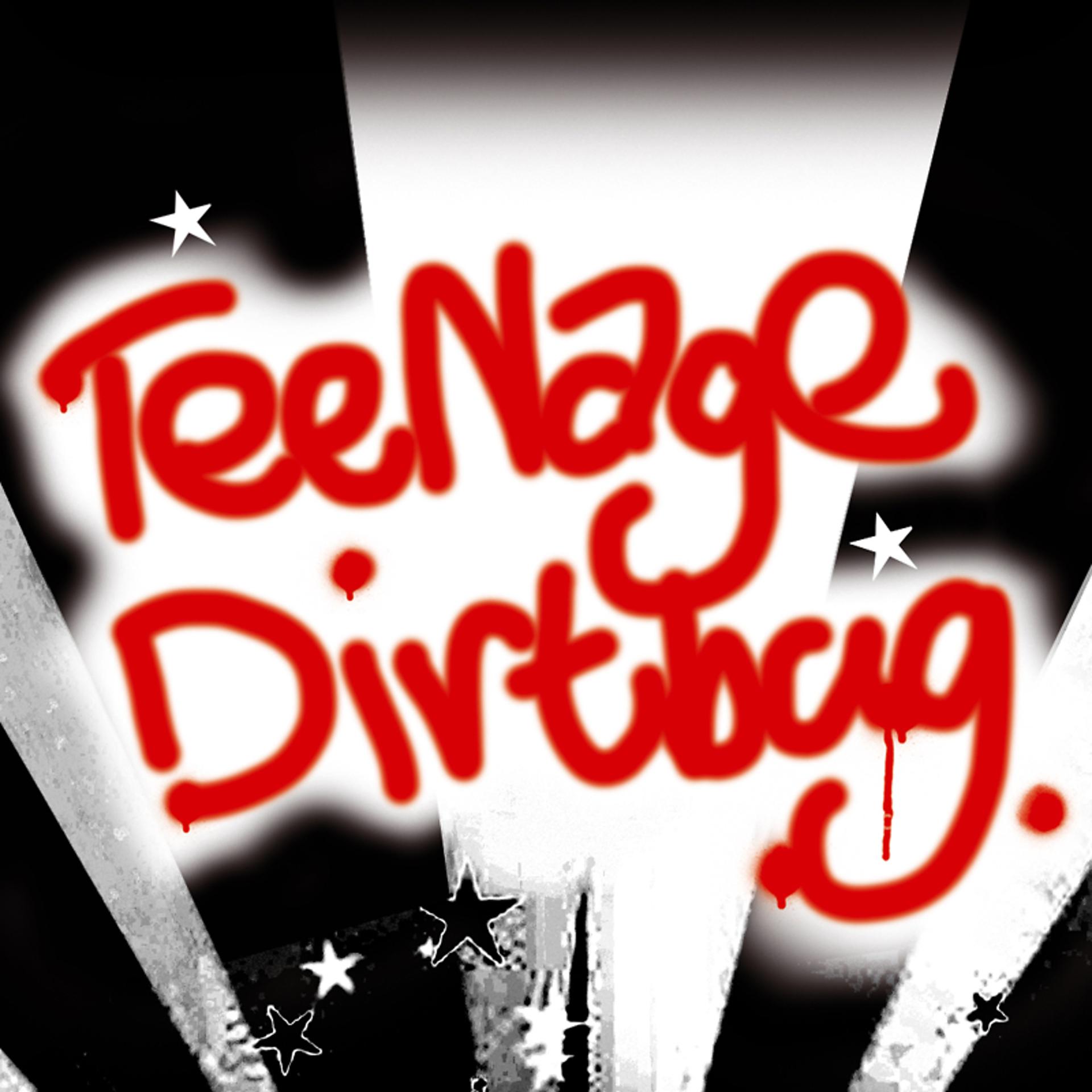 Постер альбома Teenage dirtbag