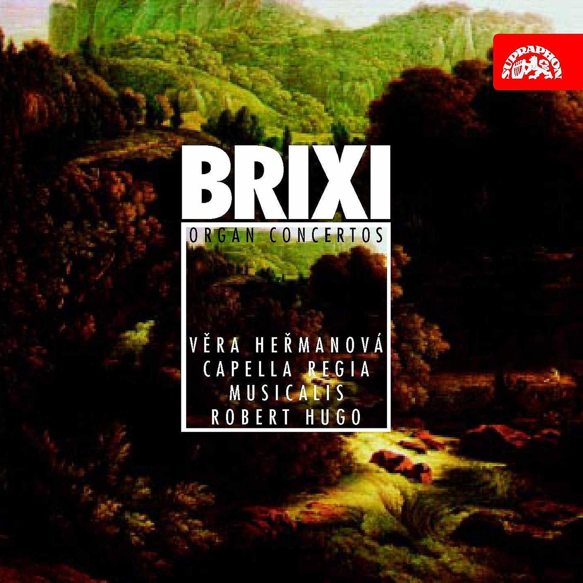 Постер альбома Brixi: Organ Concertos