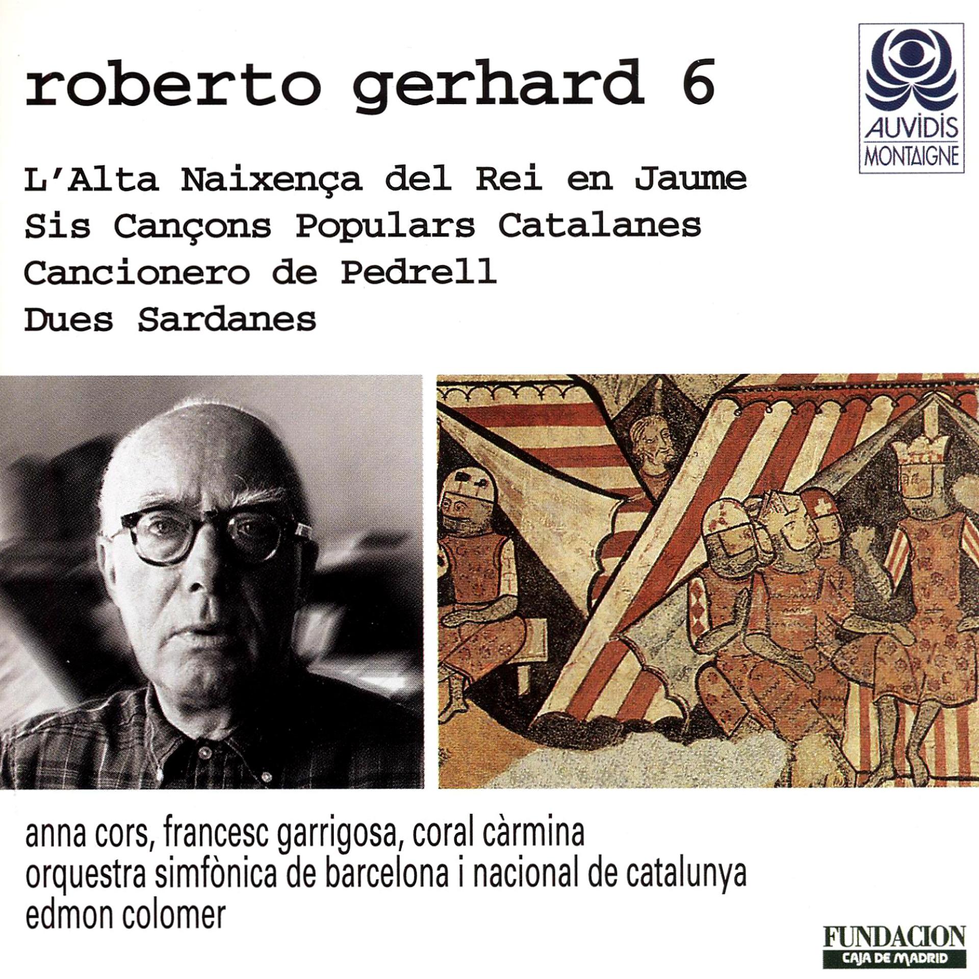 Постер альбома Gerhard: L'Alta Naixença del Rei en Jaume - Sis Cançons populars Catalanes - Cancionero de Pedrell & Dues Sardanes