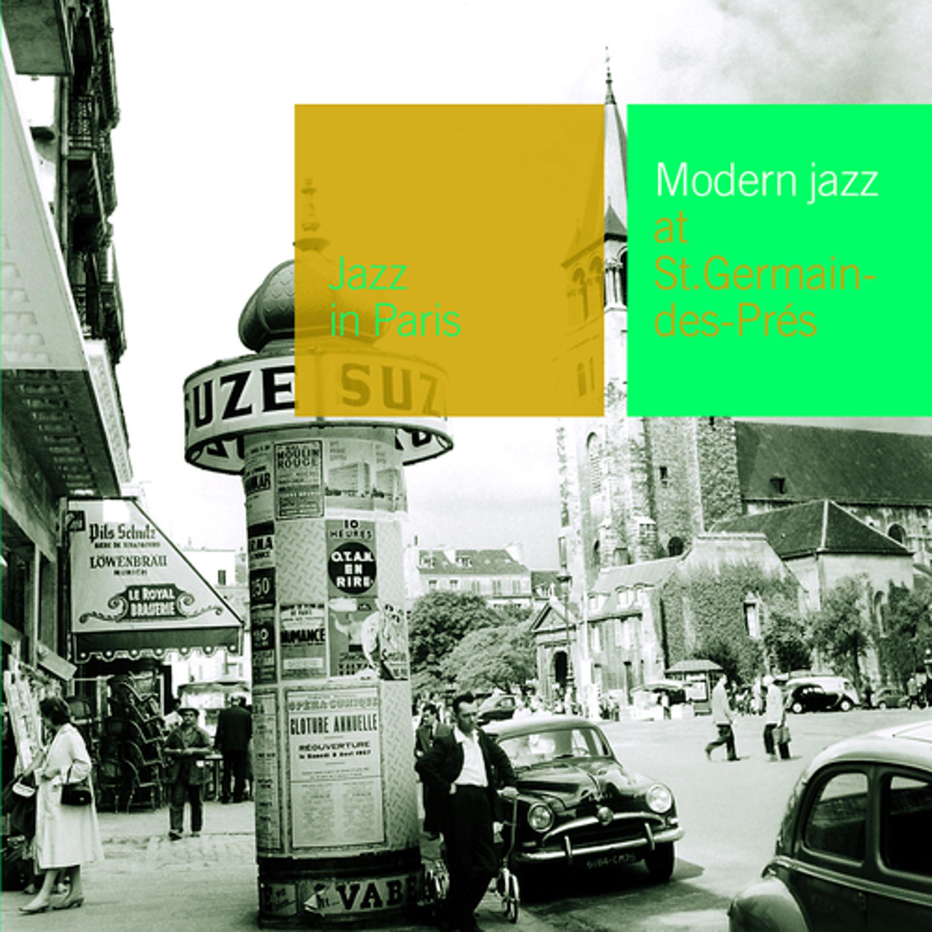 Постер альбома Modern Jazz At St Germain Des Prés