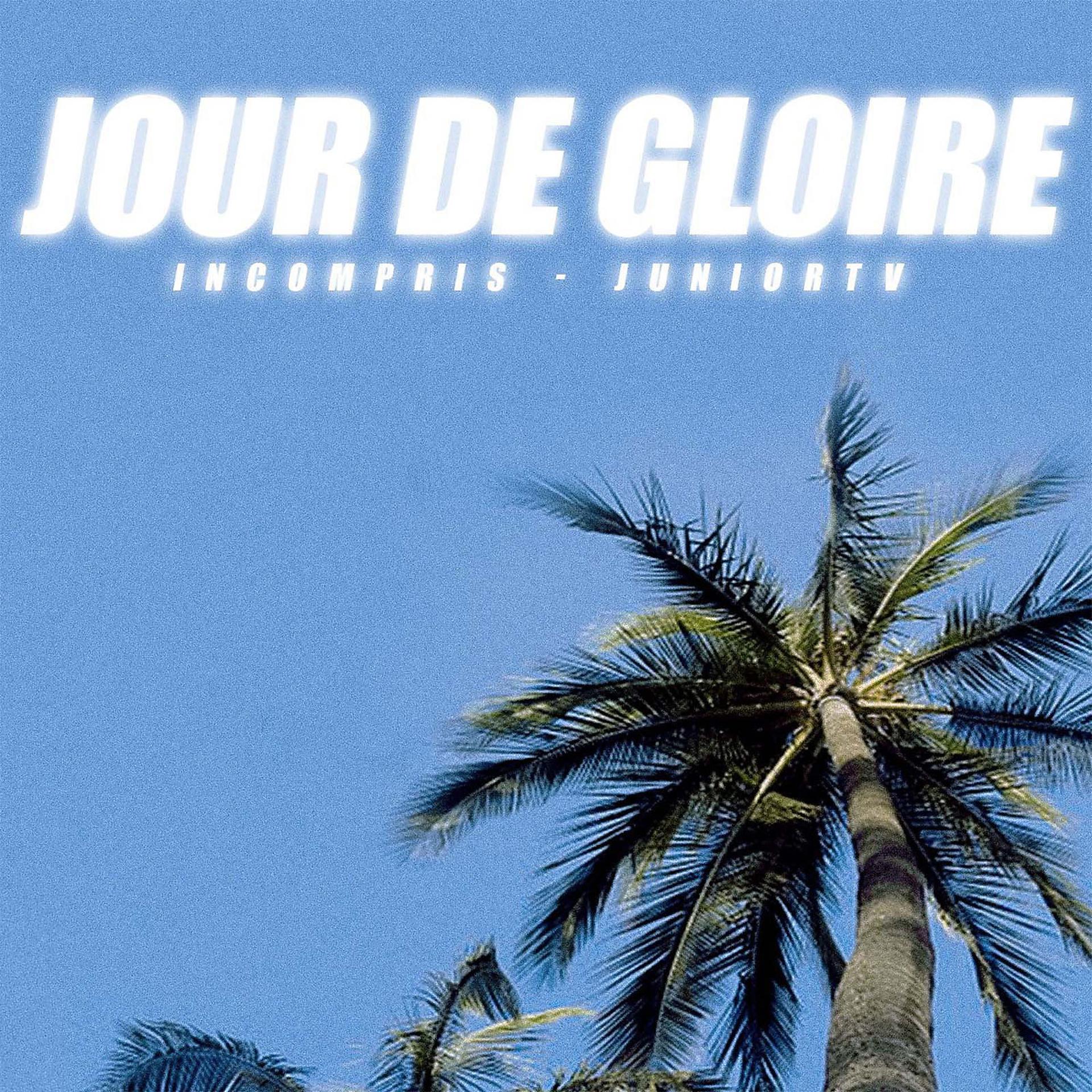 Постер альбома Jour de gloire