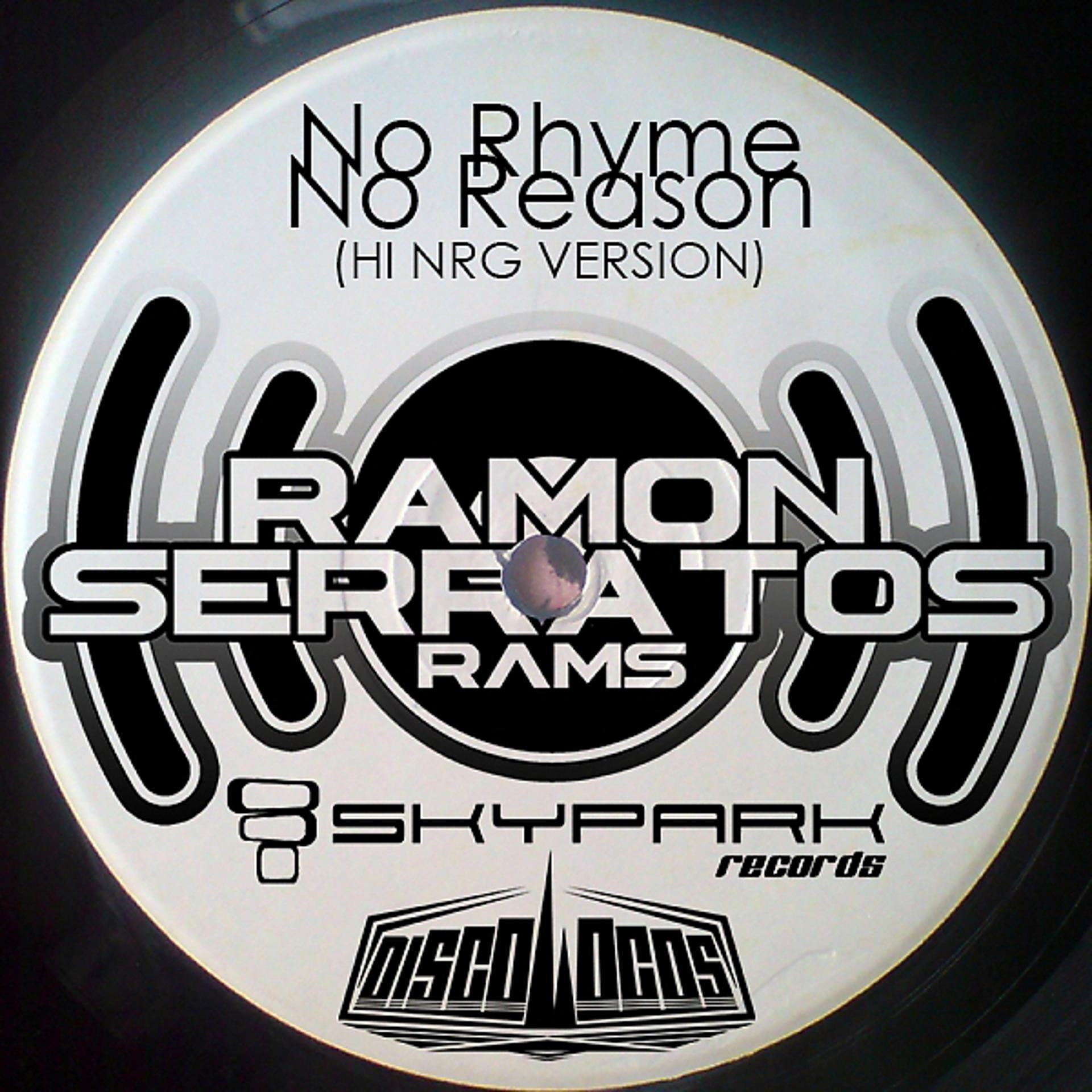 Постер альбома No Rhyme No Reason (Hi NRG Version)