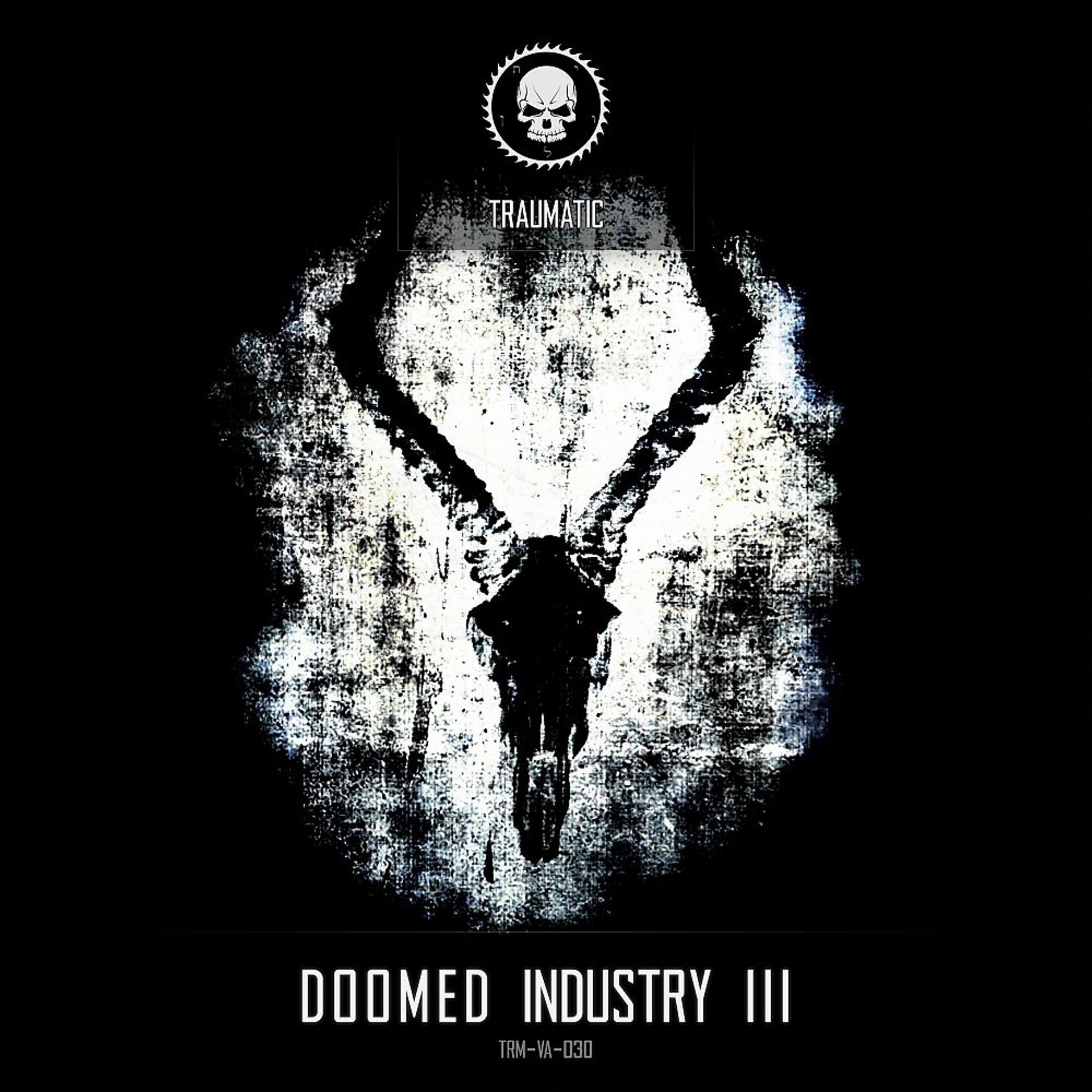 Постер альбома Doomed Industry 3